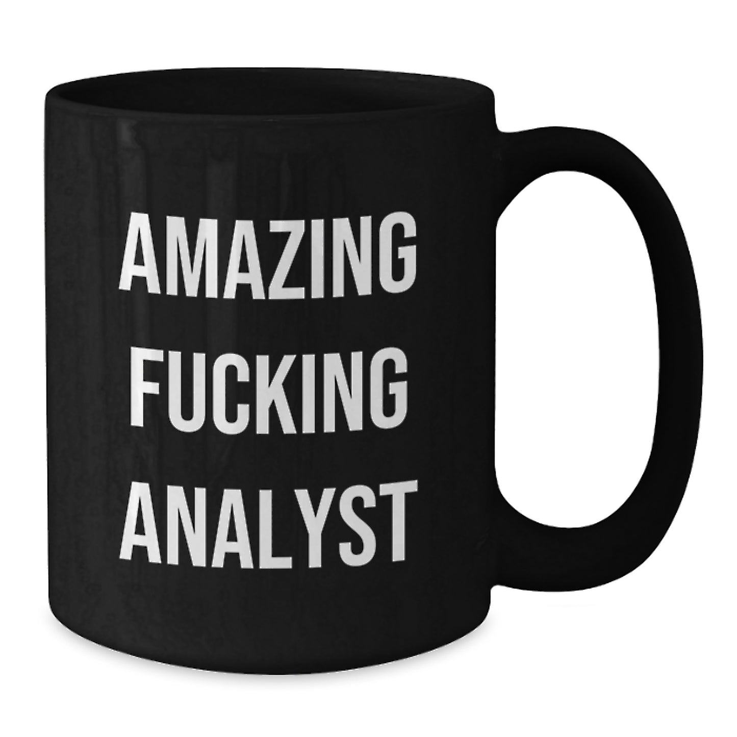 Gifts from Friends, Coworkers and Family for the Amazing F--king Analyst, Christmas Unique Gifts - Funny Black Coffee Mug - Additional