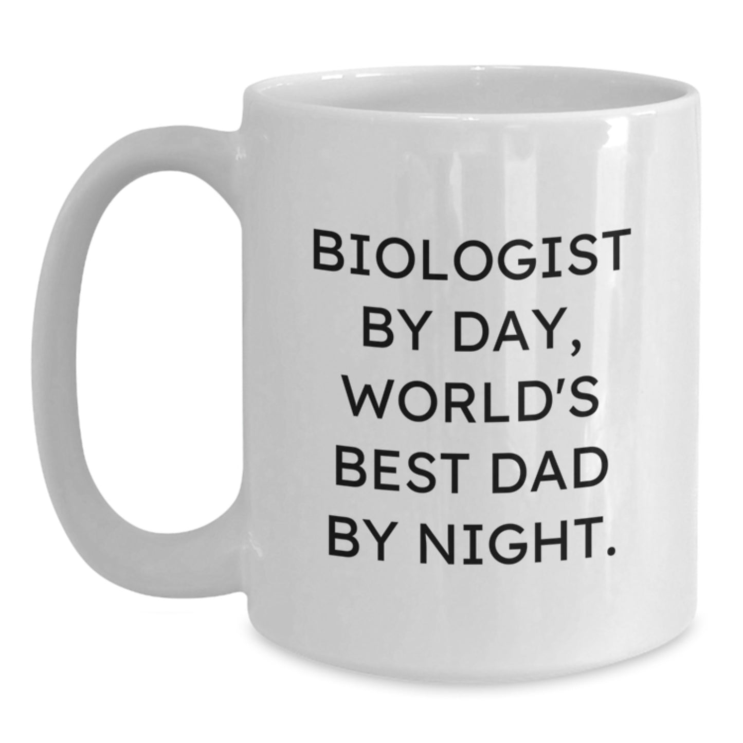 Funny Biologist Gifts for Men or Women, White Coffee Mug - 'Biologist By Day, World's Best Dad By Night' Graduation Unique Gifts from Family - Main