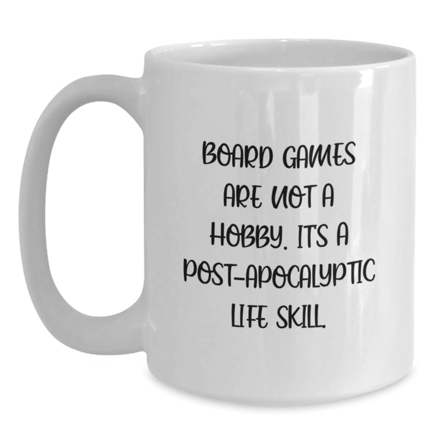 Funny Board Games Quote White Coffee Mug Gifts from Friends for Board Games Enthusiasts Graduation - Main