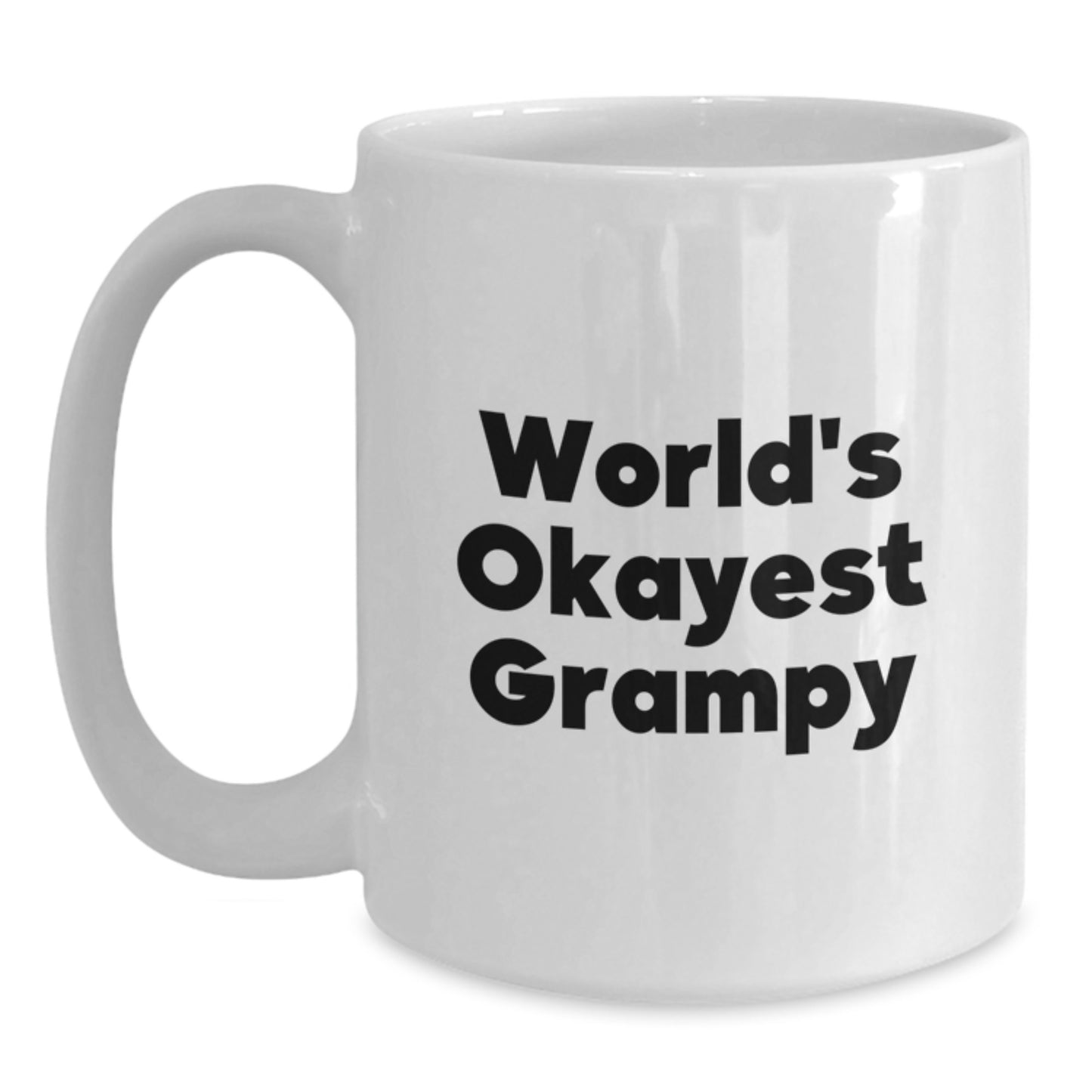 Grampy Gifts from Family, World's Okayest Grampy Funny Quote on White Coffee Mug for Birthday, Gifts for Grampy - Main