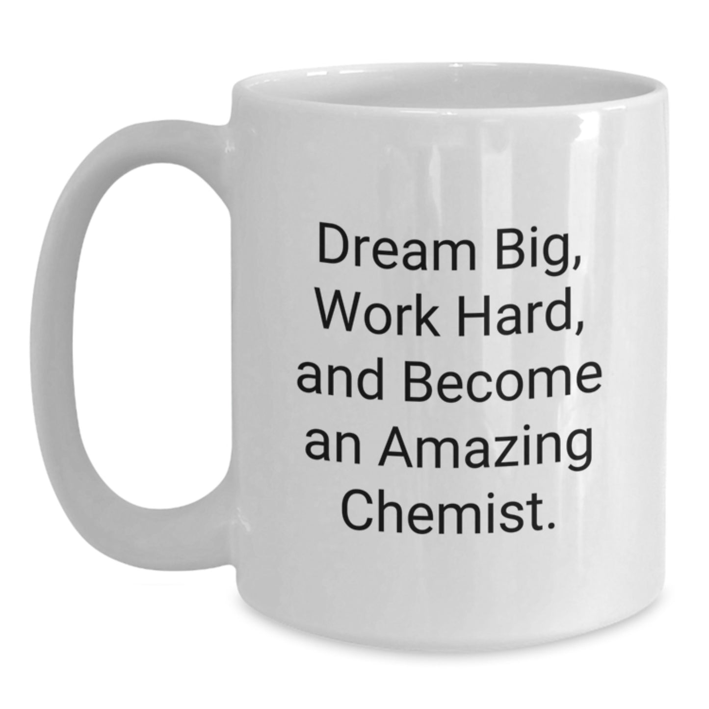 Fun Inspirational Chemist White Coffee Mug Gifts from Friends to Amazing Chemist Men Women Coworkers Family - Main