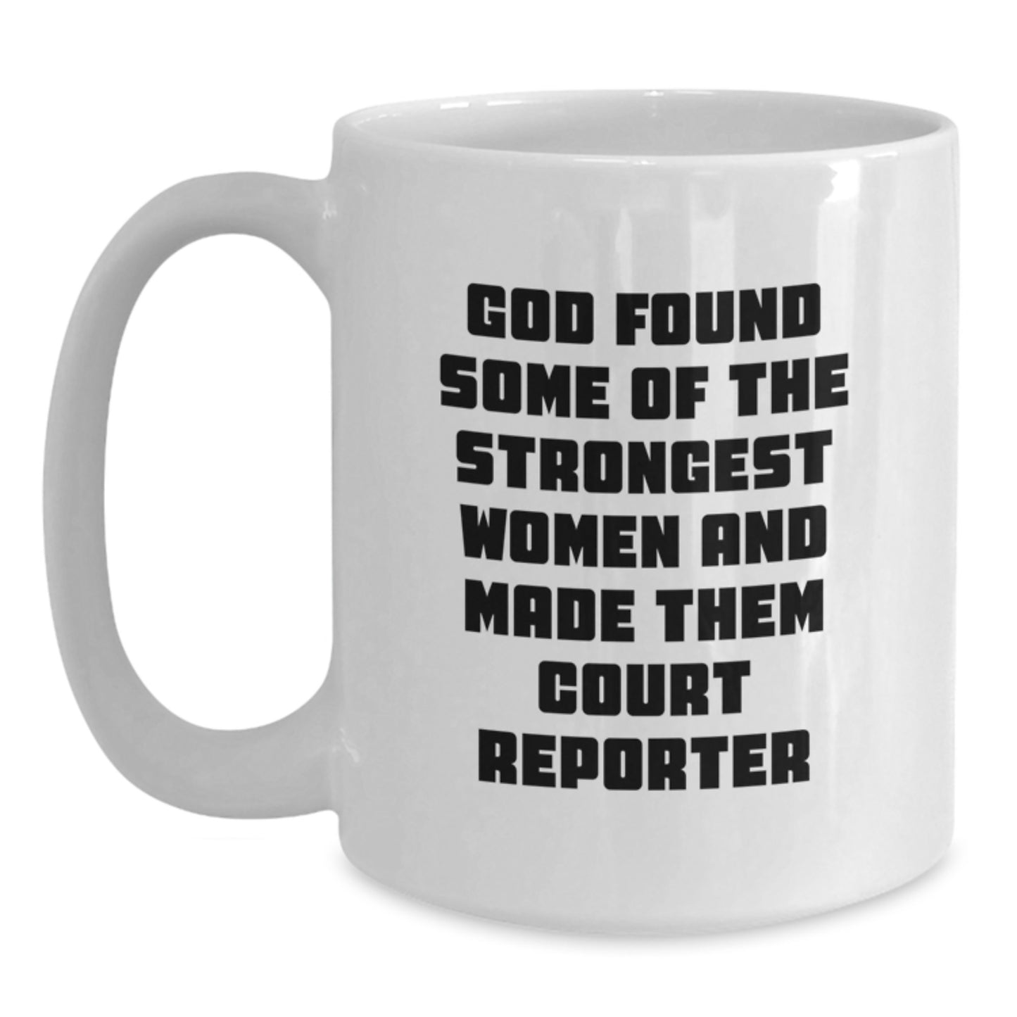 Funny Court Reporter Quote Gifts for Her from Friends, Women, and Family - White Coffee Mug - Main