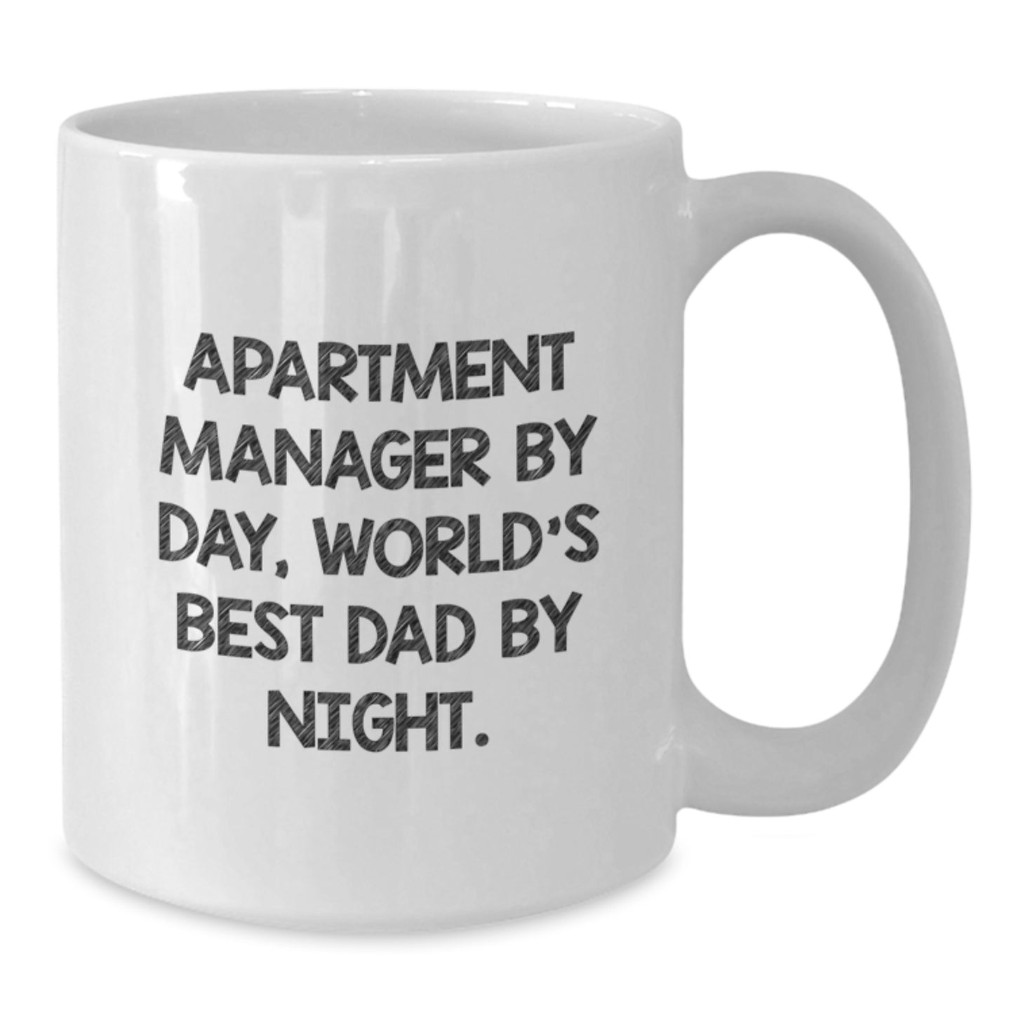 Funny Apartment Manager Gifts from Dad to World's Best Apartment Manager By Day, White Coffee Mug for Graduation, 11oz or 15oz, Ceramic, Microwave and Dishwasher Safe - Additional