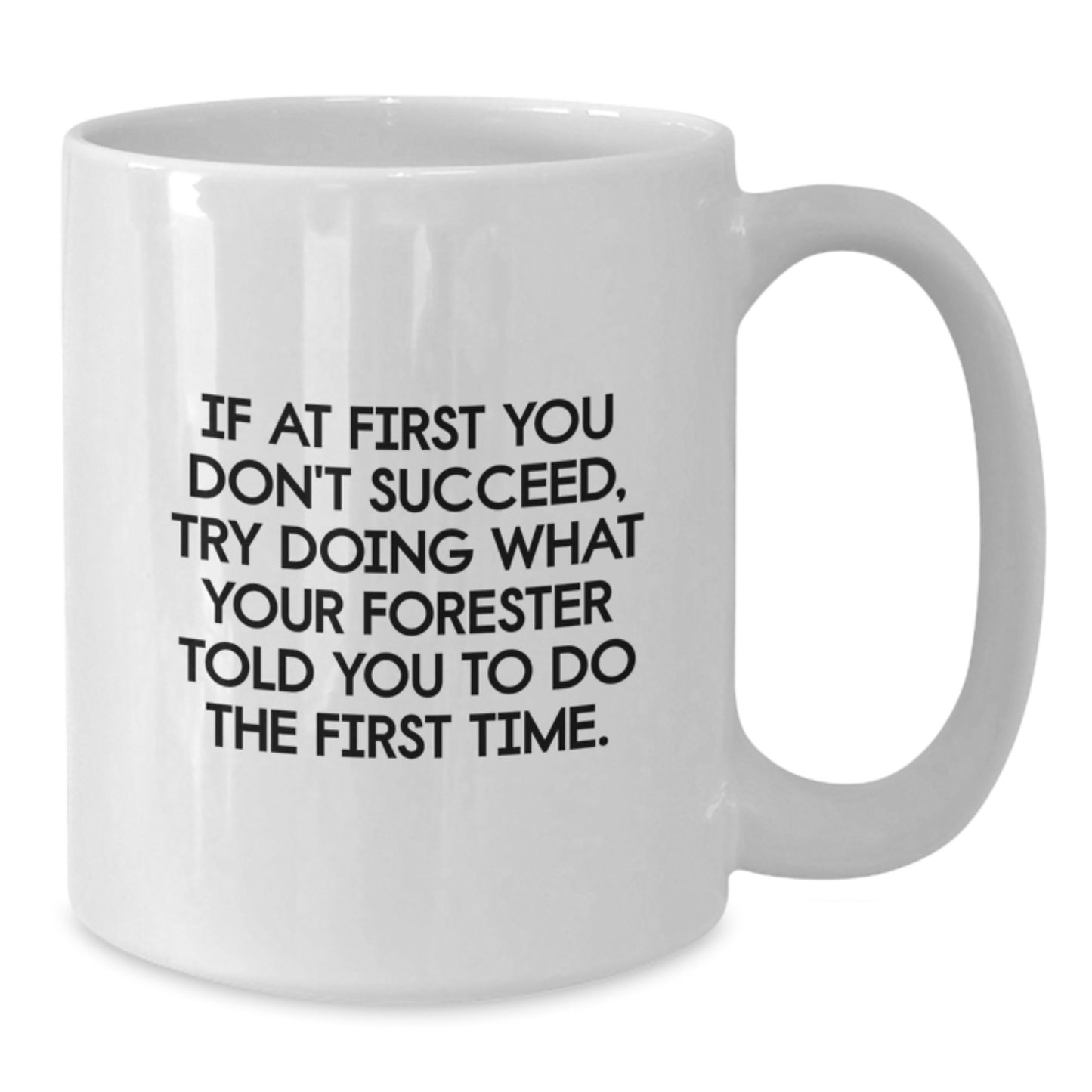 Funny Forester White Coffee Mug Gifts from Friends for Men - Christmas Unique - Additional