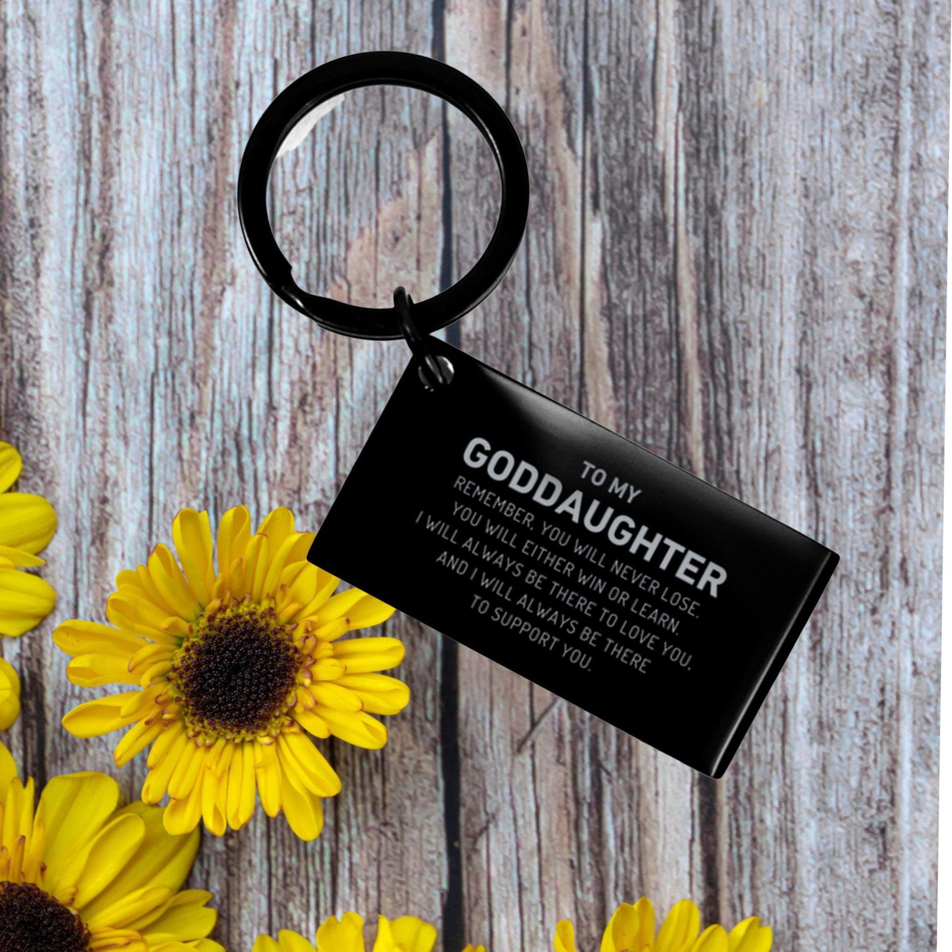 Goddaughter Gifts, To My Goddaughter Remember, you will never lose. You will either WIN or LEARN, Keepsake Keychain For Goddaughter Engraved, Birthday Christmas Gifts Ideas For Goddaughter X-mas Gifts - Mallard Moon Gift Shop