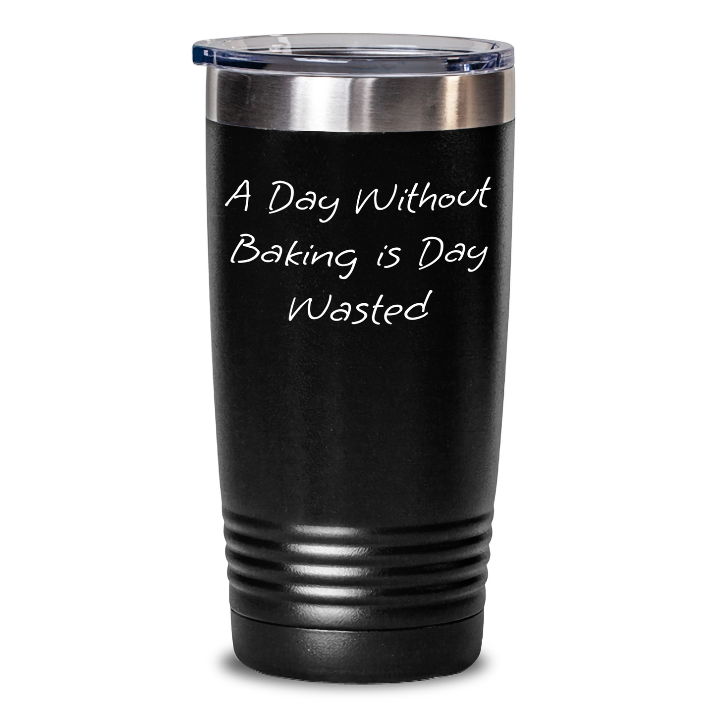 Funny Baking Quote Tumbler, Gifts from Men to Baking Lovers, A Day Without Baking Is Day Wasted, 20oz/30oz Vacuum-Insulated Tumbler for Hot and Cold Drinks, Father's Day Unique Gifts - Main