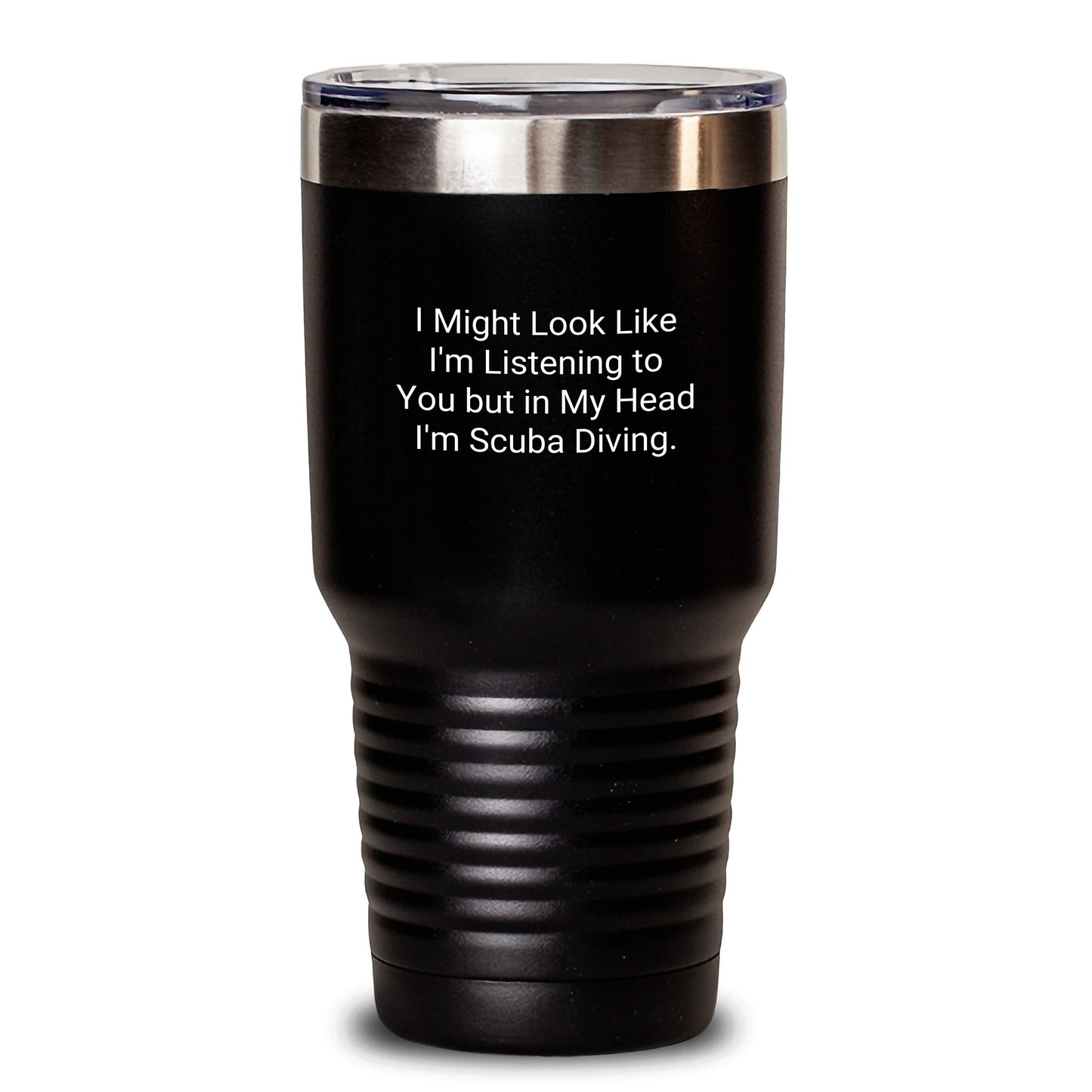 Scuba Diving Funny Quotes Gifts from Men to Scuba Diving Lovers, 20oz/30oz Black Tumbler, Perfect for Christmas Unique Gifts - Main