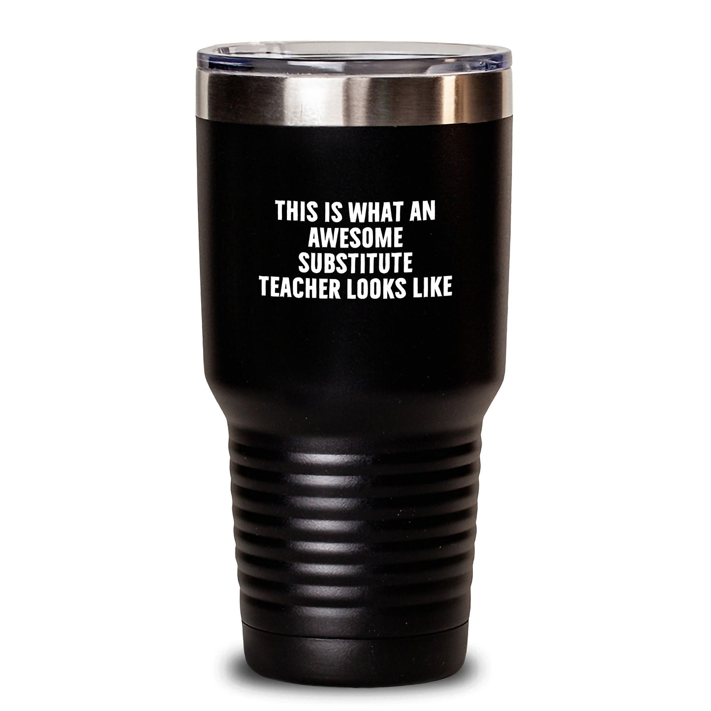 Inspirational Gifts from Friends for Substitute Teacher, Funny Quote Tumbler, 20oz or 30oz Vacuum Insulated Stainless Steel Tumbler, Perfect Graduation Unique Gifts - Main