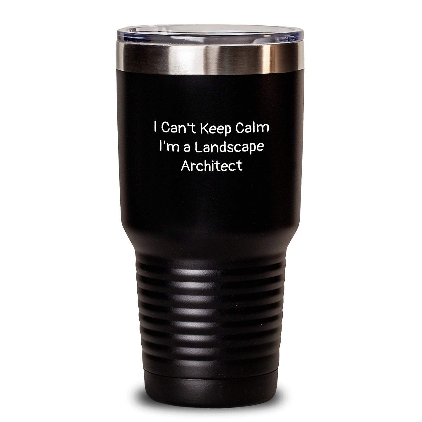 Funny Landscape Architect Gifts from Friends, Unique Birthday Presents for Men and Women who say 'I Can't Keep Calm I'm A Landscape Architect', Tumbler with Quote, 20oz or 30oz Capacity - Main