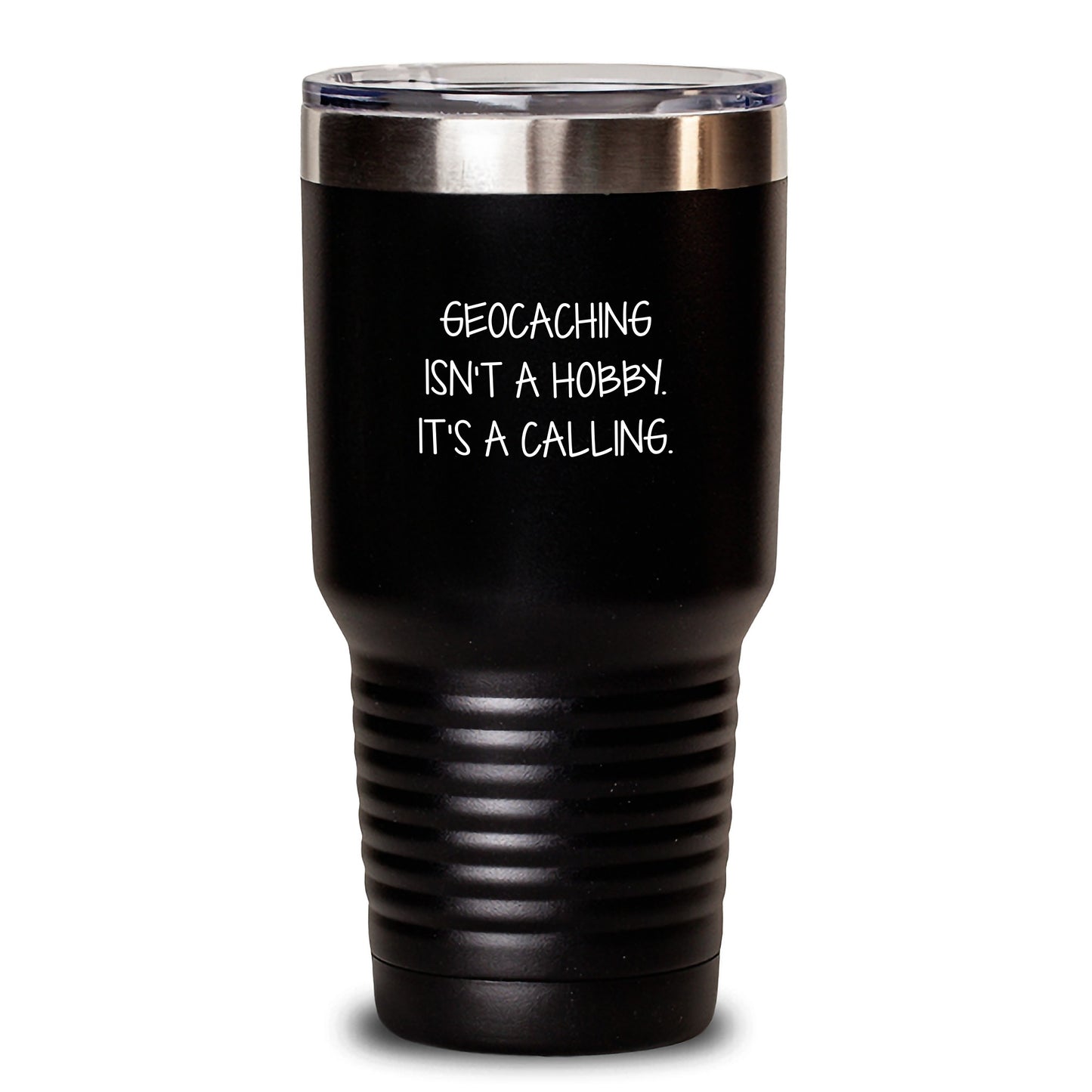 Geocaching Enthusiast Gifts from Friends for Men - Tumbler with 'Geocaching Isn't A Hobby. It's A Calling.' - Unique Christmas Unique Gifts for Geocaching Lovers - Main