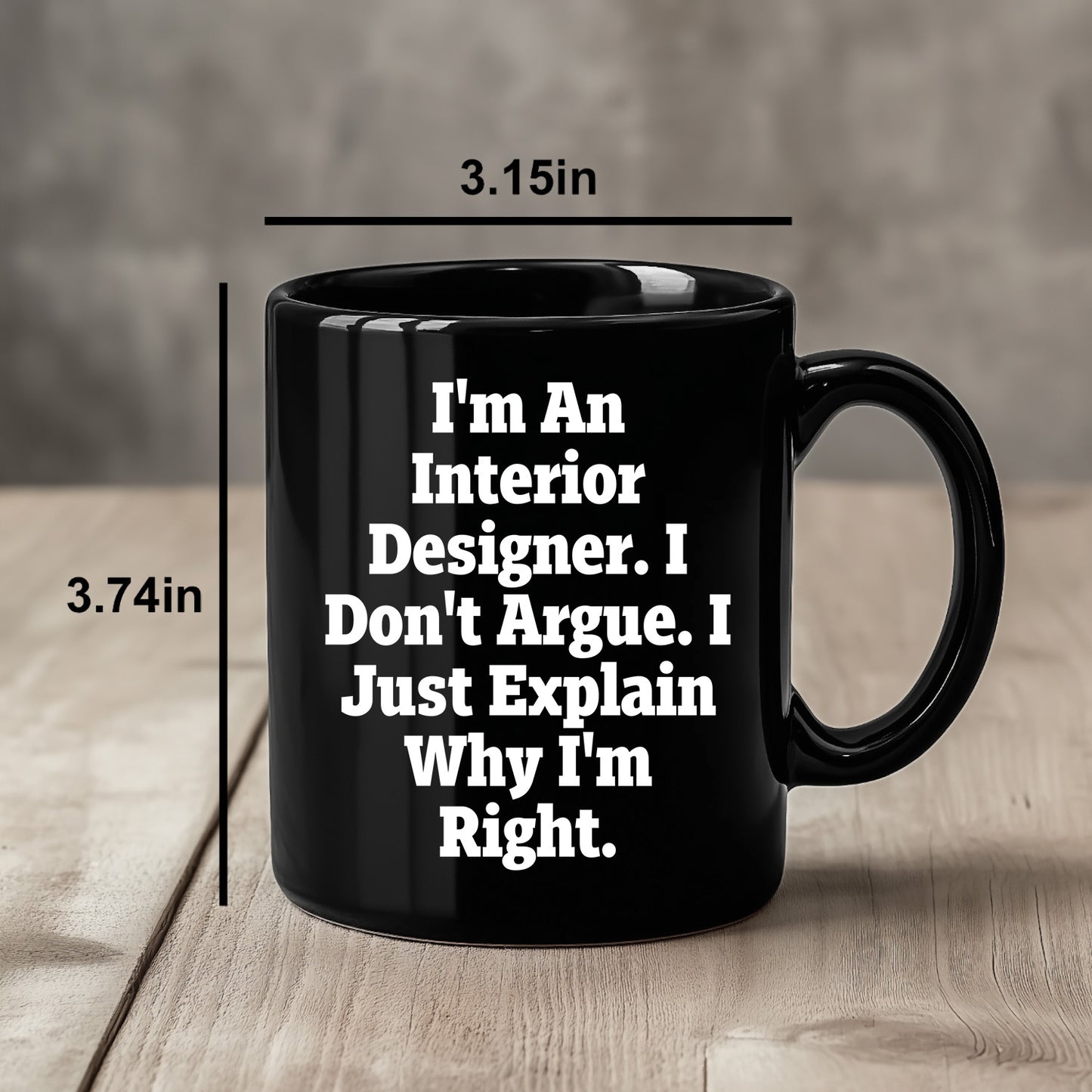 Funny Interior Designer Quotes Black Coffee Mugs Gifts from Friends and Family for Interior Designers Christmas Unique