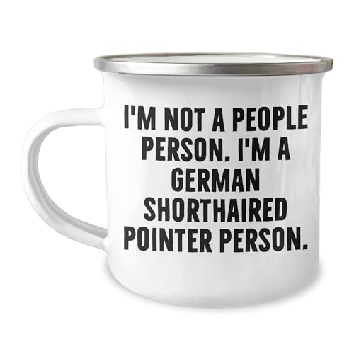 Spring Pet Products Funny German Shorthaired Pointer Dog Lover Gifts: I'm Not A People Person I'm A German Shorthaired Pointer Person Camping Mug for Christmas