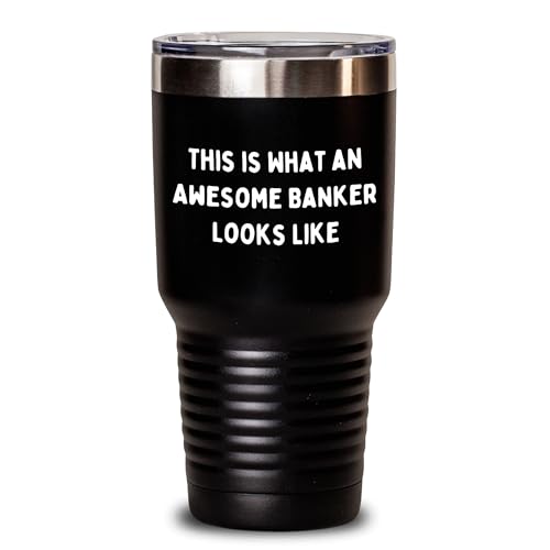 Funny Banker Gifts - This Is What An Awesome Banker Looks Like - 20oz or 30oz Vacuum-Insulated Tumbler, Gifts from Men to Men - Ideal Christmas Unique Gift - Mallard Moon Gift Shop
