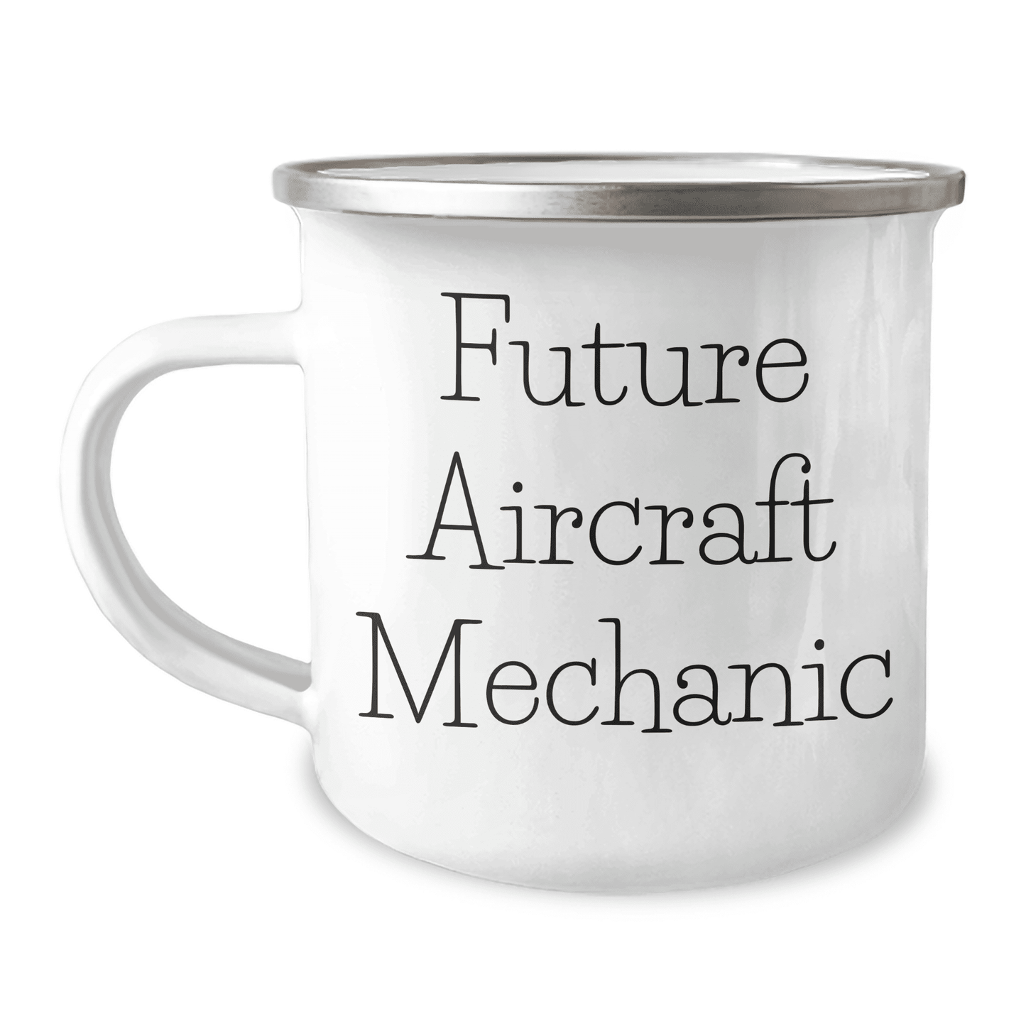Funny Future Aircraft Mechanic Gifts from Men for Mother's Day Unique Gifts - 'Future Aircraft Mechanic' Printed Camping Mug, 12 oz Stainless Steel with Enamel Finish - Mallard Moon Gift Shop