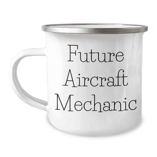 Funny Future Aircraft Mechanic Gifts from Men for Mother's Day Unique Gifts - 'Future Aircraft Mechanic' Printed Camping Mug, 12 oz Stainless Steel with Enamel Finish - Mallard Moon Gift Shop