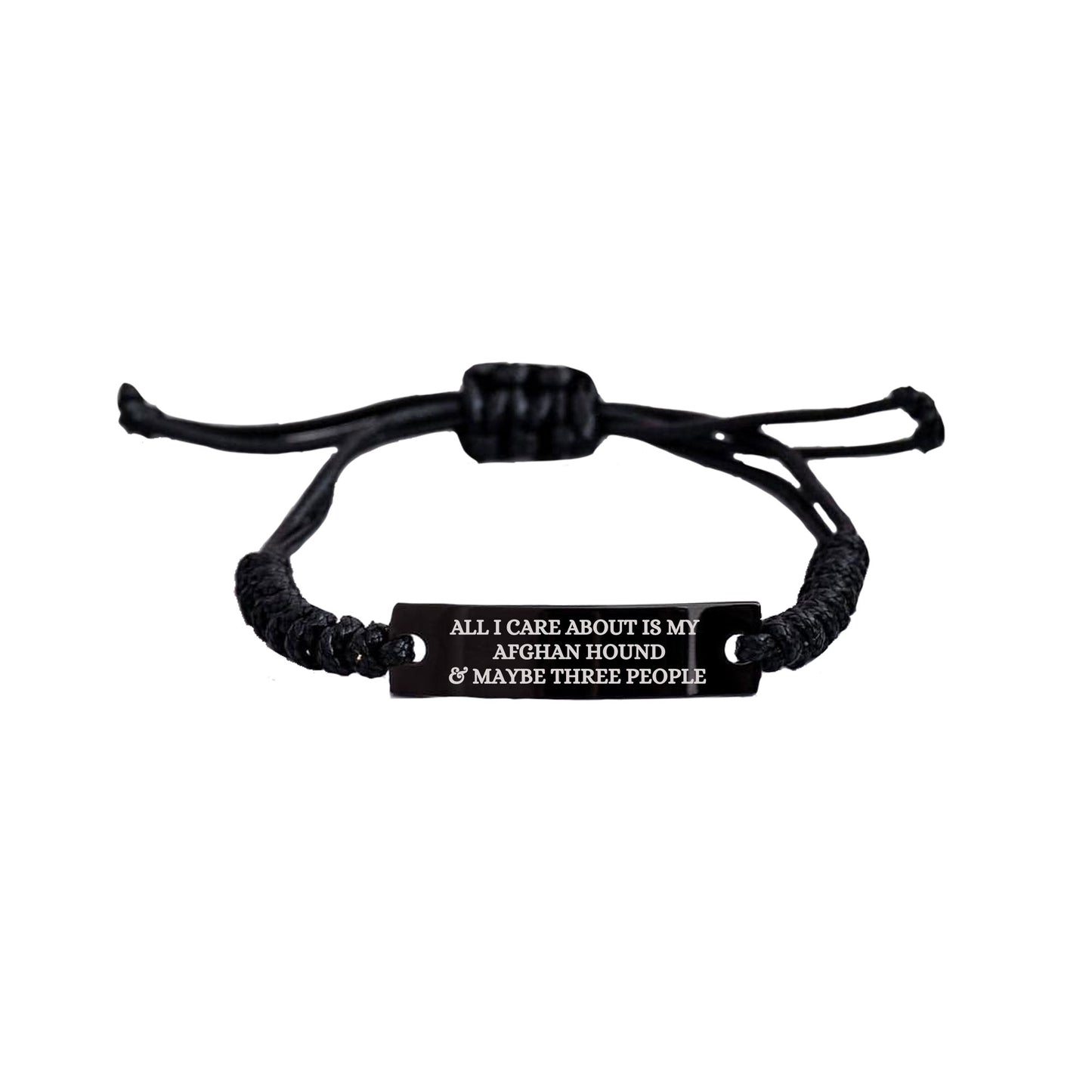 Funny Afghan Hound Dog Adjustable Interlaced Black Rope Engraved Bracelet - All I Care About Is My Afghan Hound and Maybe Three People - Mallard Moon Gift Shop