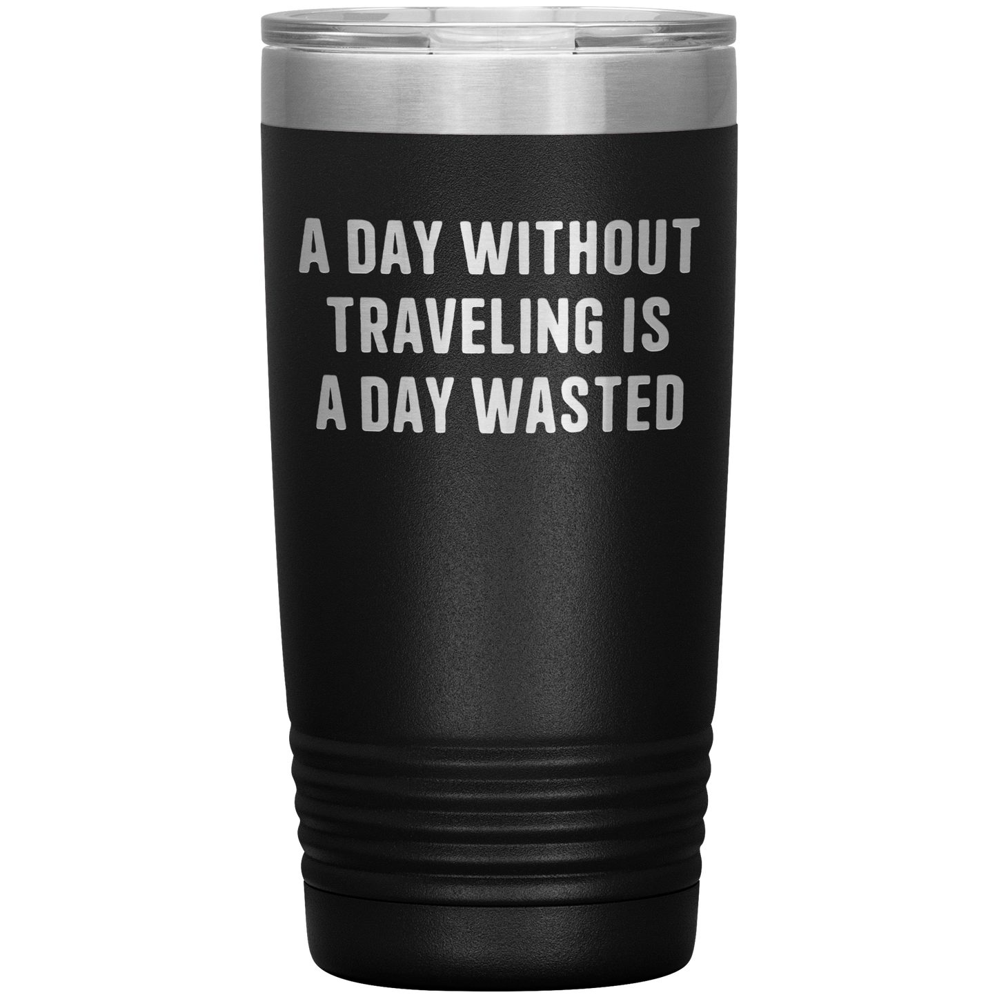 A_Day_Without_Adventuring_Is_a_Day_Waste_20oz_Tumbler_Black_Mockup.png