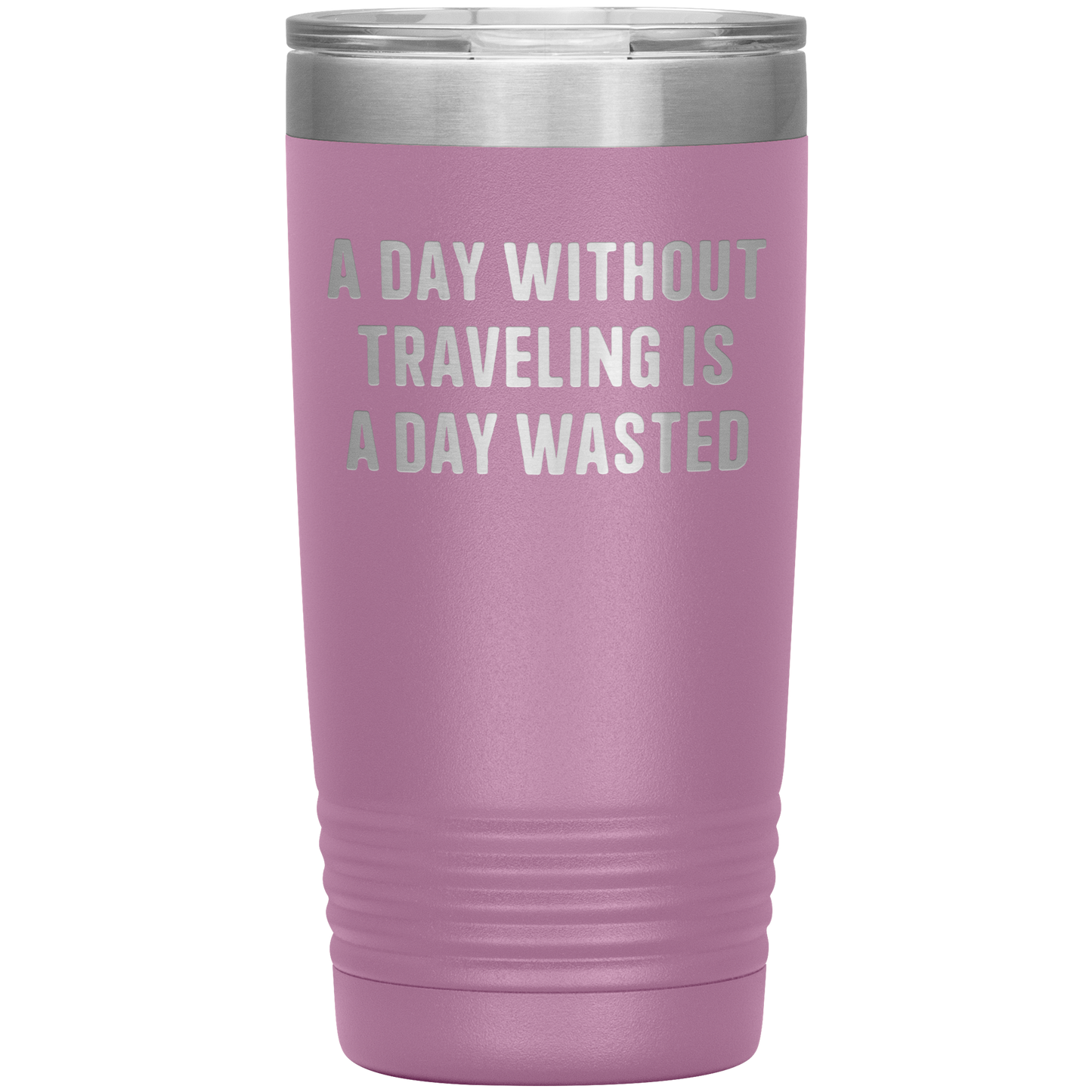 A_Day_Without_Adventuring_Is_a_Day_Waste_20oz_Tumbler_LtPurple_Mockup.png