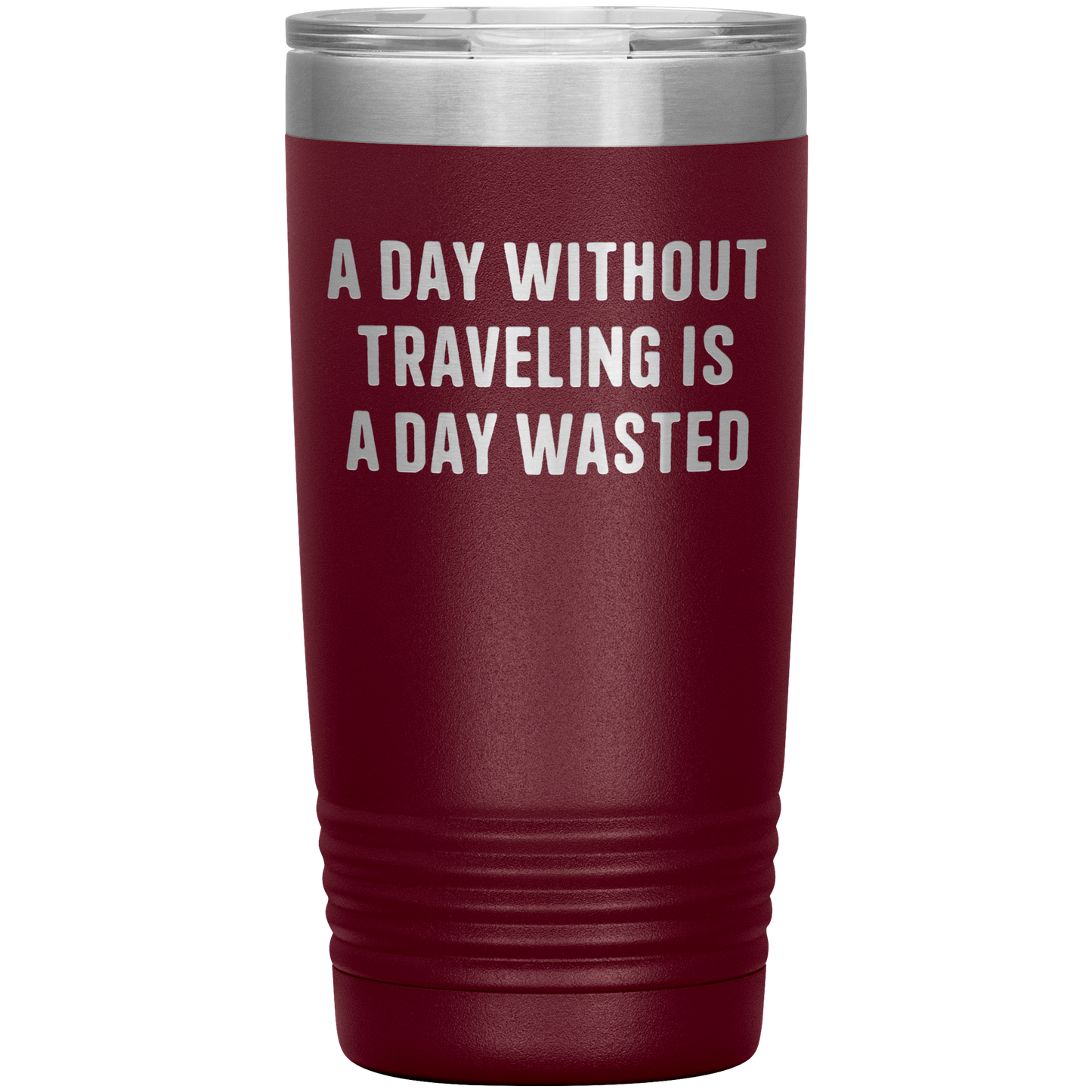 A_Day_Without_Adventuring_Is_a_Day_Waste_20oz_Tumbler_Maroon_Mockup.png