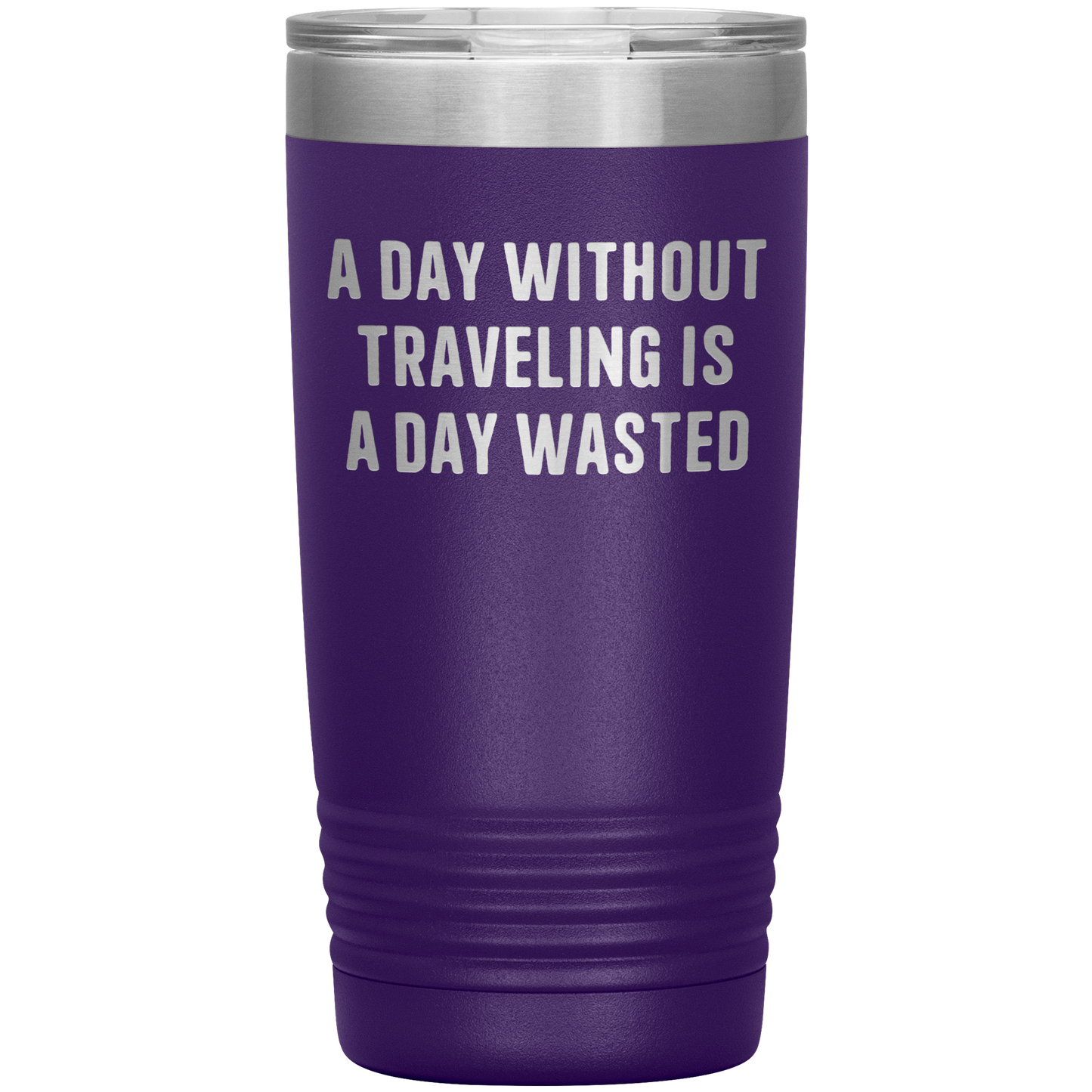 A_Day_Without_Adventuring_Is_a_Day_Waste_20oz_Tumbler_Purple_Mockup.png