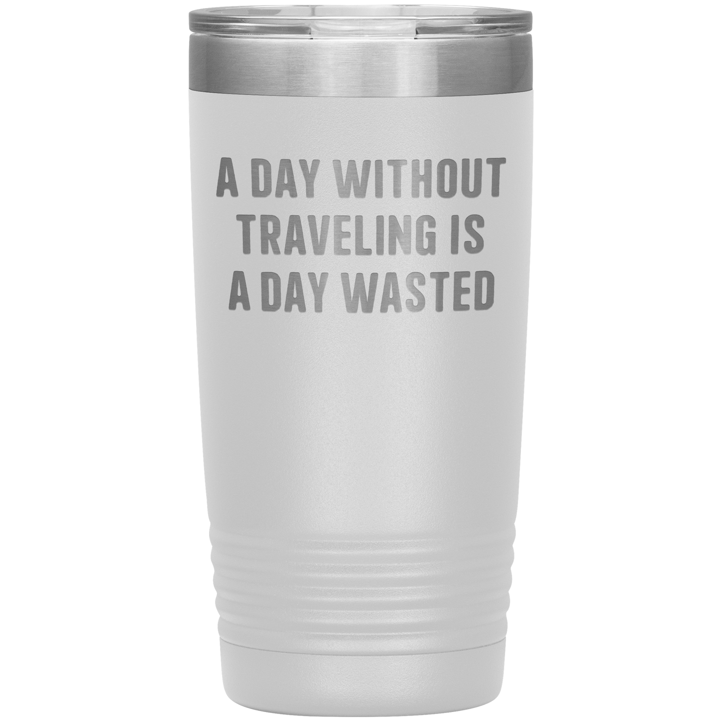 A_Day_Without_Adventuring_Is_a_Day_Waste_20oz_Tumbler_White_Mockup.png