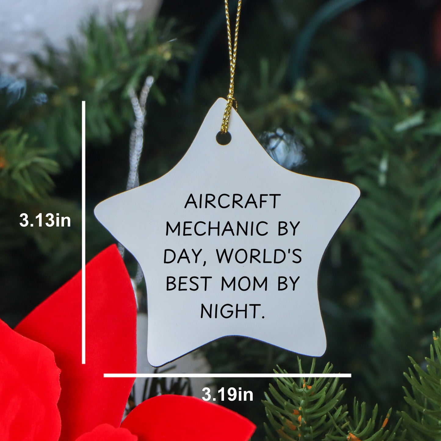 Aircraft Mechanic Gifts, Star Ornament, Funny Quote, Christmas Unique Gifts from Women, Gifts for Aircraft Mechanic By Day, World's Best Mom By Night.