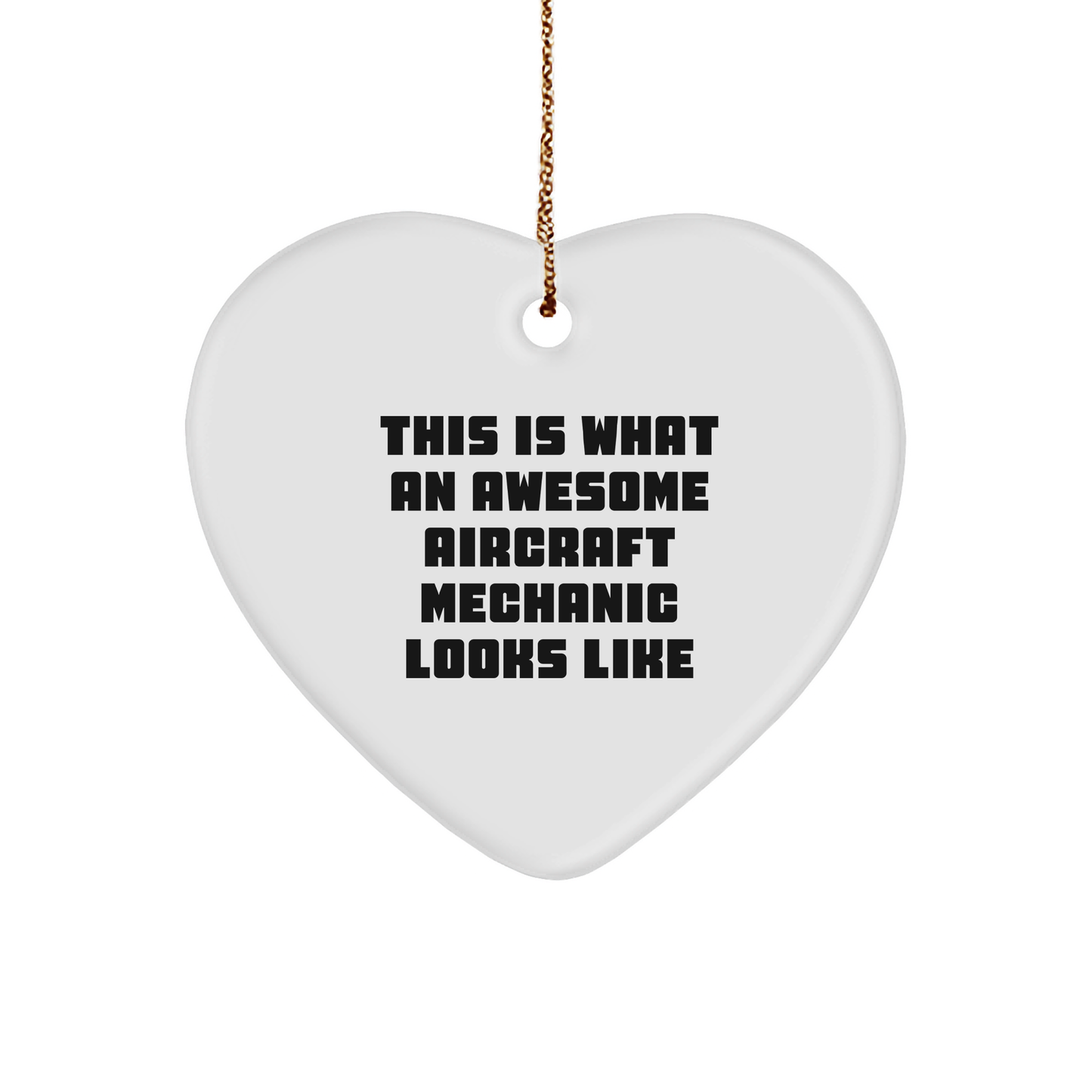 Aircraft Mechanic Gifts from Friends to Awesome Mechanics, Heart Ornament for Christmas
