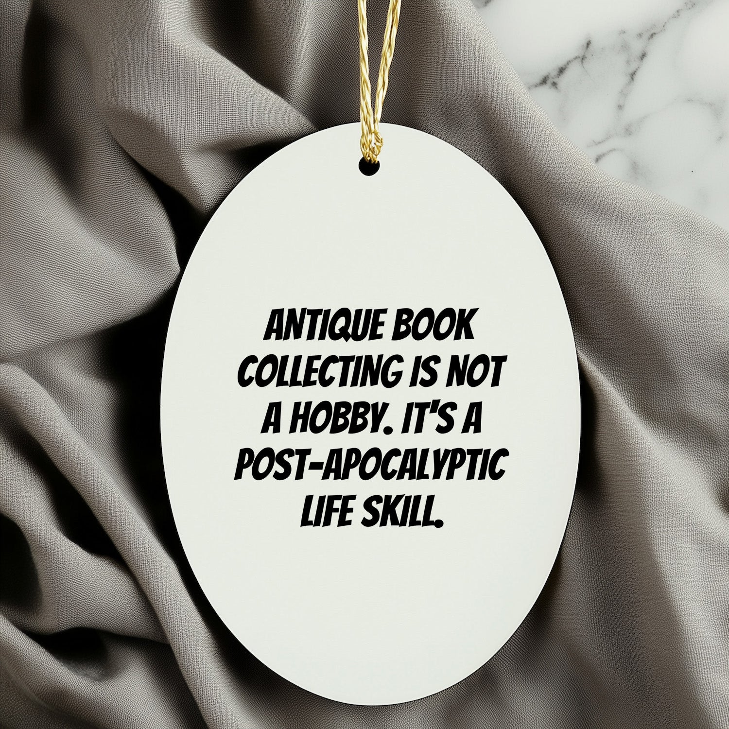 Antique Book Collecting Gifts for Men - Oval Ornament, Funny Quote, Christmas Unique Gifts from Friends, Durable MDF Construction, Ships with Gold Cord