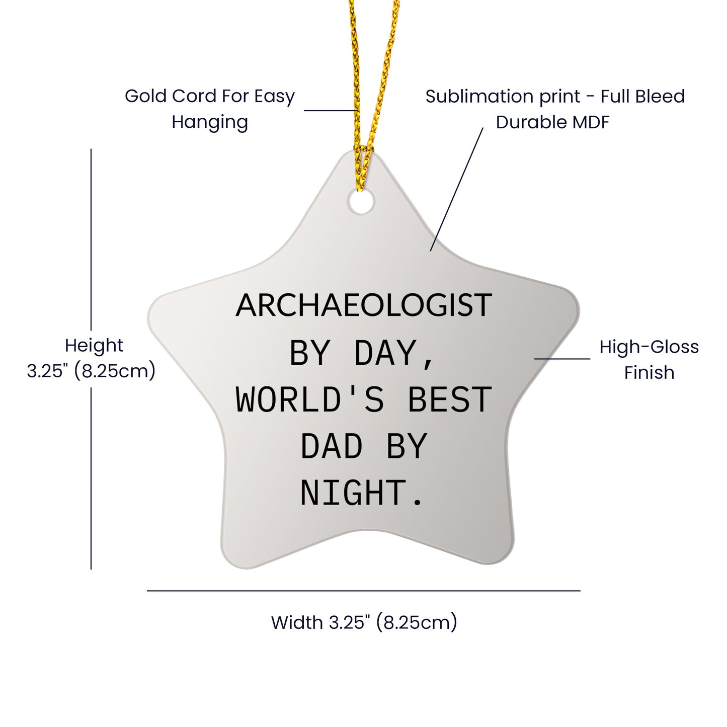 Archaeologist Gifts from Men, Funny Star Ornament for Christmas, 'Archaeologist By Day, World's Best Dad By Night.' - Mallard Moon Gift Shop