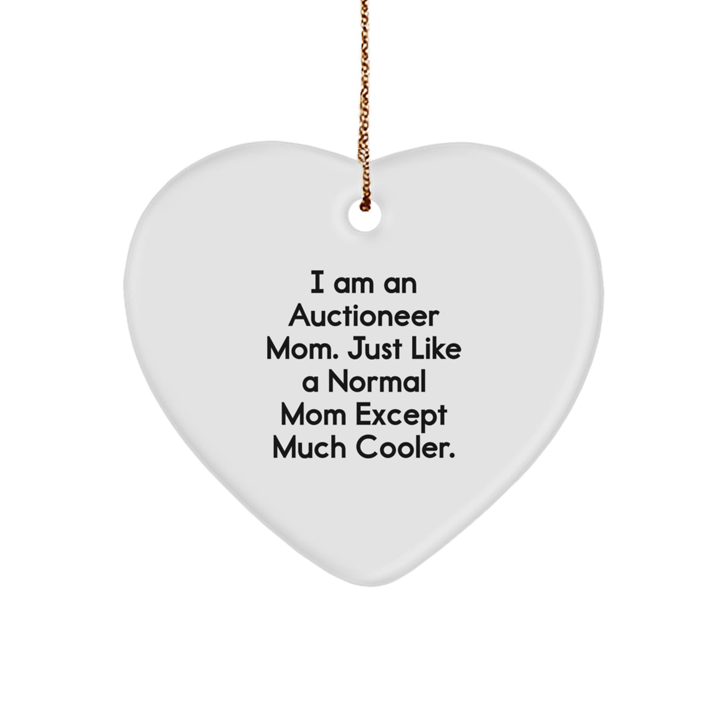 Auctioneer Mom's Heartfelt Gift, Gifts from Mom to Auctioneer, Inspirational Heart Ornament for Christmas