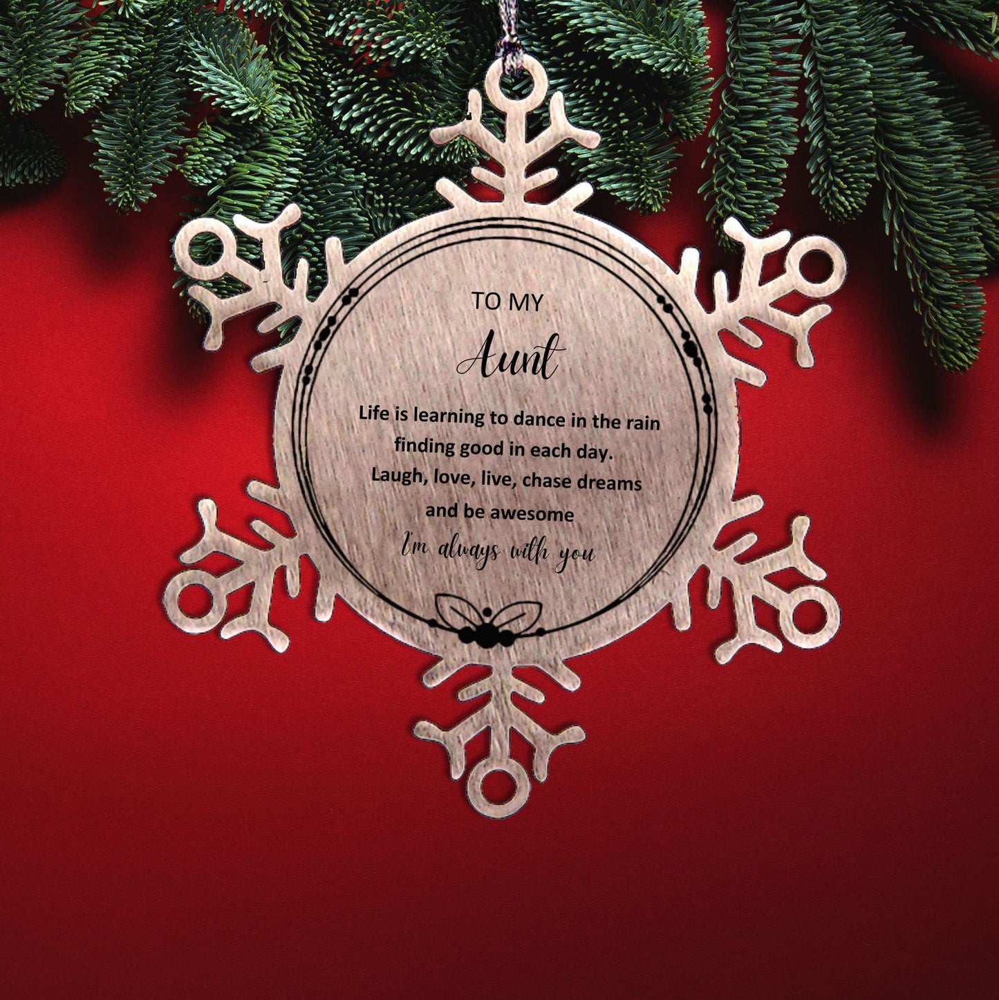 Aunt Christmas Snowflake Ornament Motivational Birthday Gifts - Life is learning to dance in the rain
