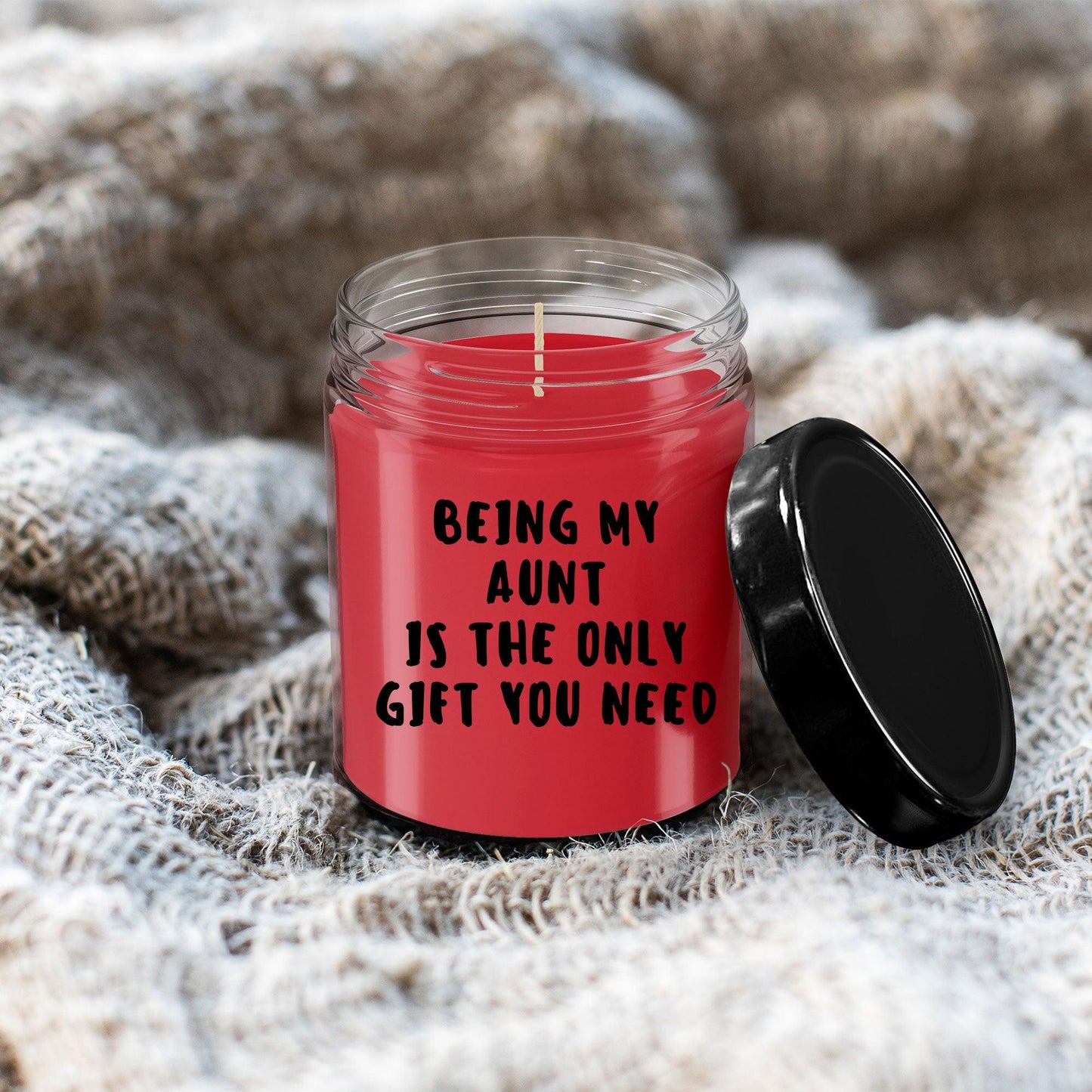 Aunt Gift Ideas - Being My Aunt is The Only Gift You Need Scented Soy Candle - Mallard Moon Gift Shop