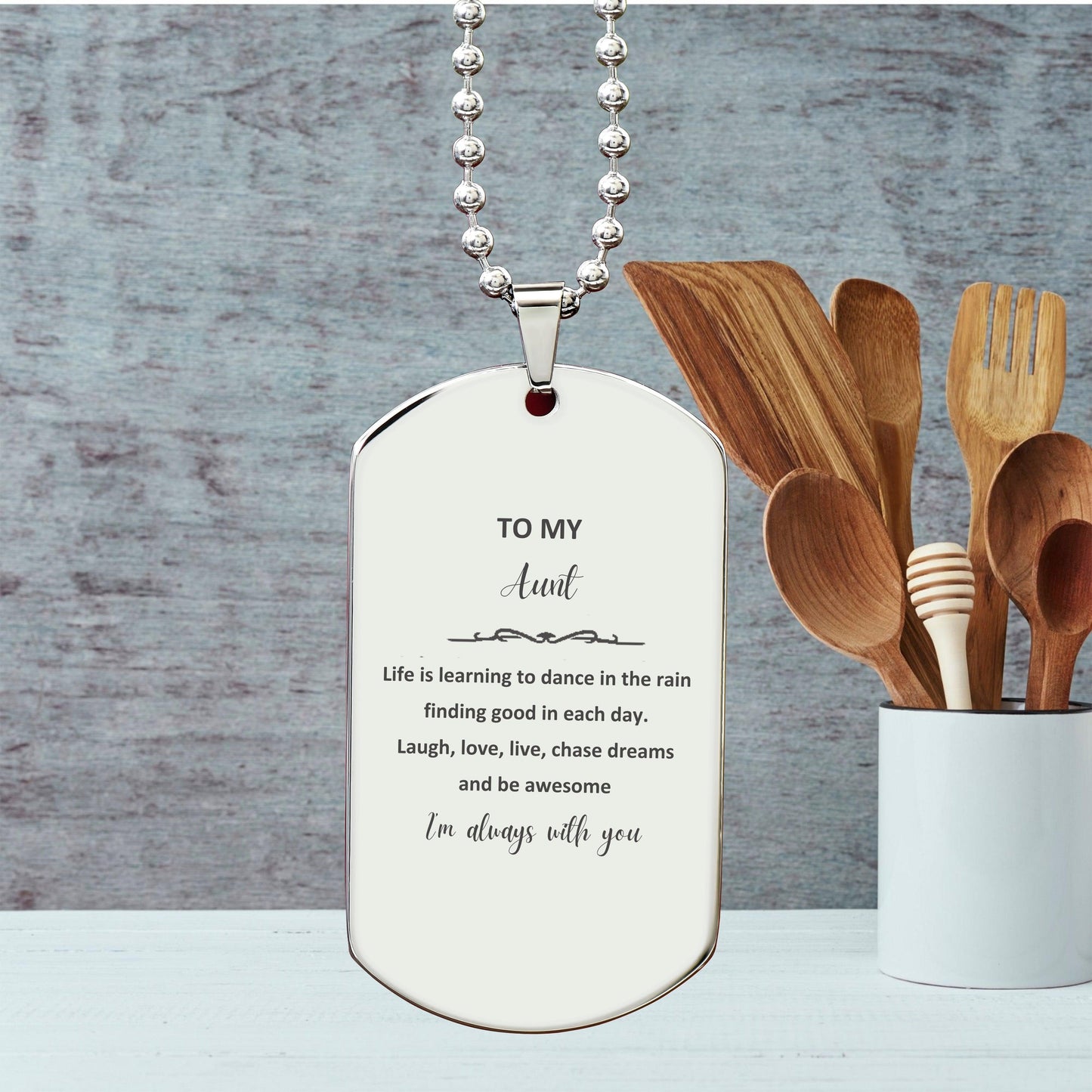 Aunt Christmas Perfect Gifts, Aunt Silver Dog Tag, Motivational Aunt Engraved Gifts, Birthday Gifts For Aunt, To My Aunt Life is learning to dance in the rain, finding good in each day. I'm always with you - Mallard Moon Gift Shop