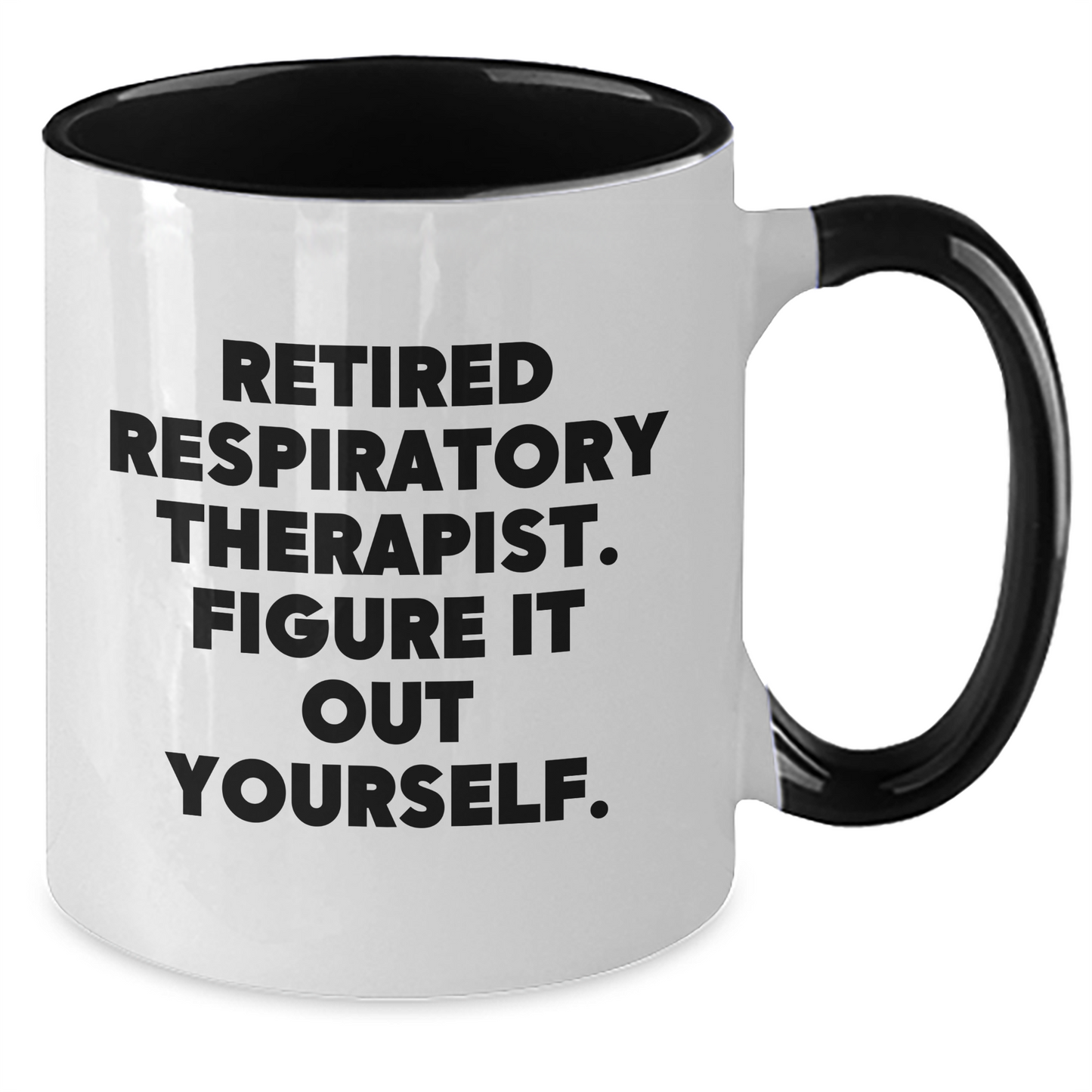 Funny Respiratory Therapist Gifts, Figuring It Out Yourself, Two Tone Coffee Mug, Mother's Day Unique Gifts from Family to Respiratory Therapist - Additional