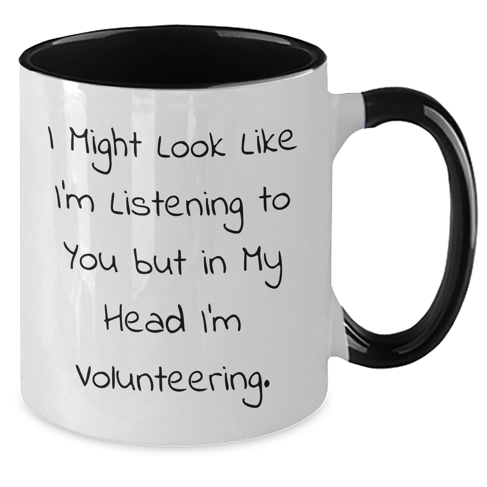 Funny Volunteering Humor Gifts from Friends for Men - 'I Might Look Like I'm Listening...' Two Tone Coffee Mug, 11oz, Microwave & Dishwasher Safe - Additional
