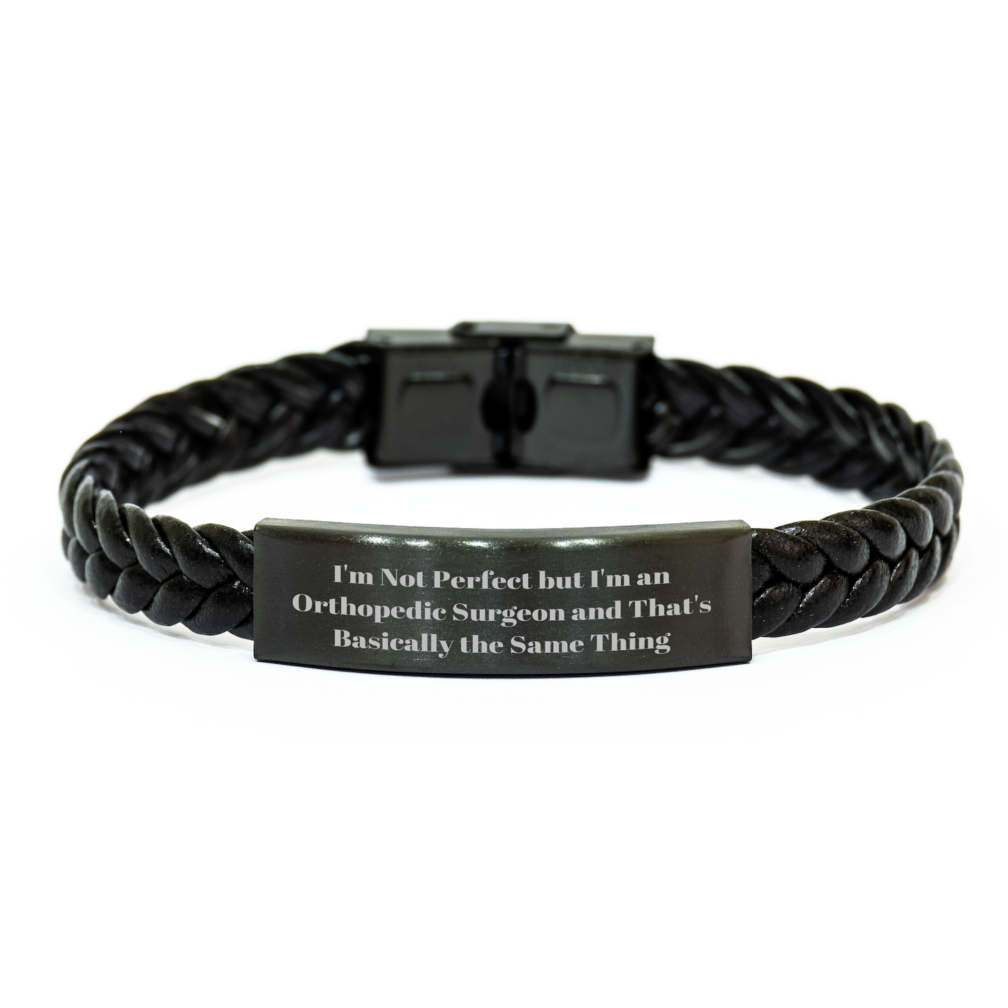 Orthopedic Surgeon Humor Interlaced Leather Bracelet, Funny Gifts from Friends to Orthopedic Surgeon Mom on Mother's Day, Unique 'I'm Not Perfect' Quote - Image 1
