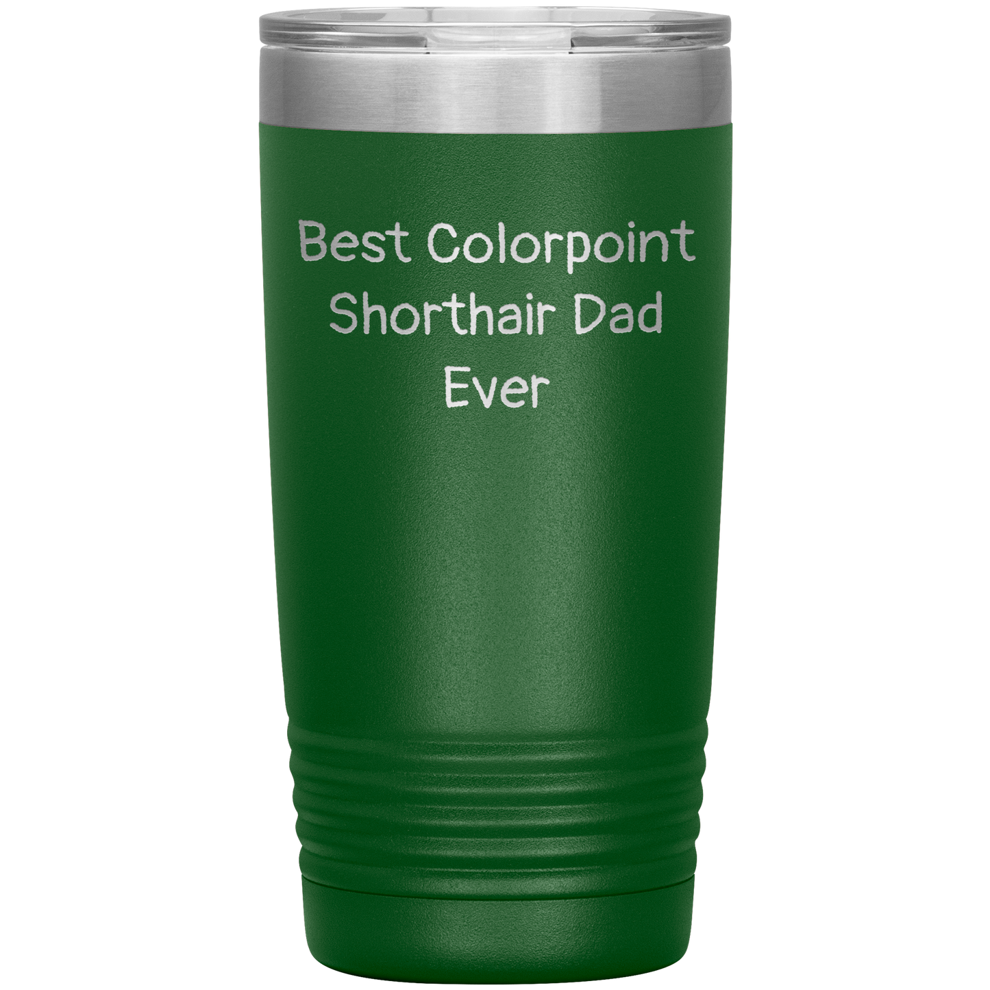 Best_Colorpoint_Shorthair_Dad_Ever_-_20o_20oz_Tumbler_Green_Mockup.png