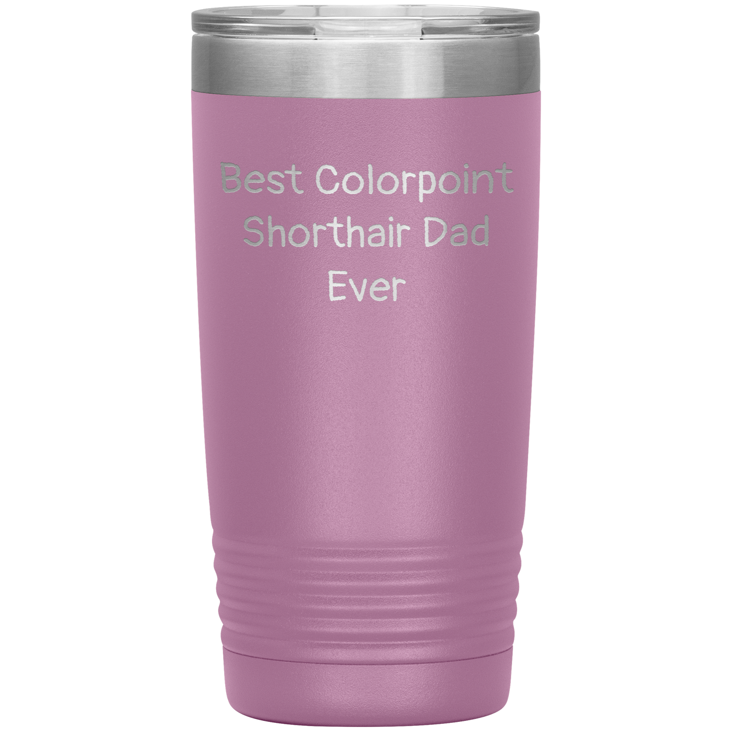 Best_Colorpoint_Shorthair_Dad_Ever_-_20o_20oz_Tumbler_LtPurple_Mockup.png