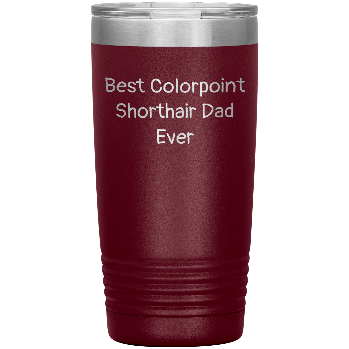 Best_Colorpoint_Shorthair_Dad_Ever_-_20o_20oz_Tumbler_Maroon_Mockup.png