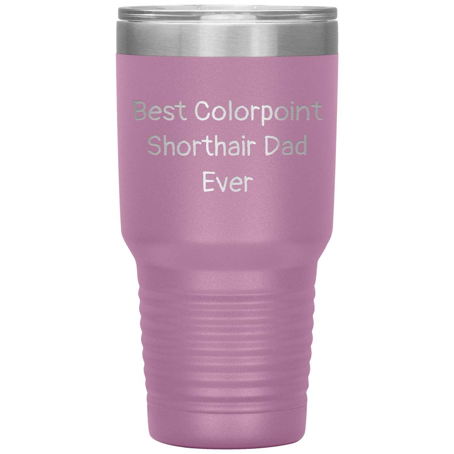 Best_Colorpoint_Shorthair_Dad_Ever_-_20o_30oz_Tumbler_LtPurple_Mockup.png
