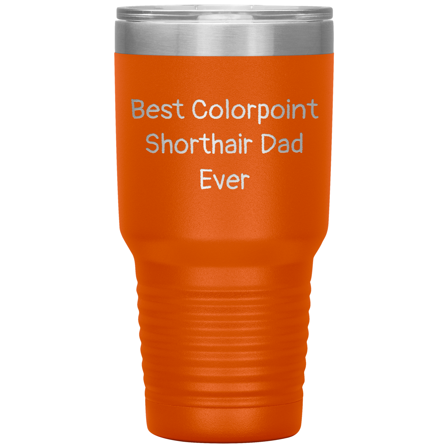 Best_Colorpoint_Shorthair_Dad_Ever_-_20o_30oz_Tumbler_Orange_Mockup.png
