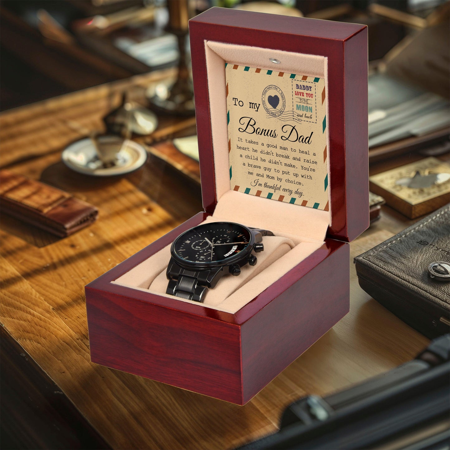 Bonus Dad - It Takes a Good Man To Heal a Heart He Didn't Break Black Chronograph Watch - Mallard Moon Gift Shop