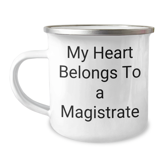 Magistrate Gifts - Funny Quote Camping Mug for Her, Gifts from Friends, Family, or Coworkers on Mother's Day - Image 1