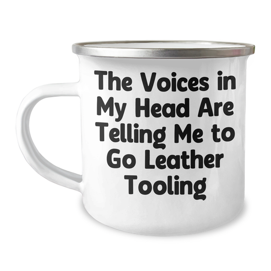 Funny Leather Tooling Gifts for Men - 'The Voices In My Head Are Telling Me To Go Leather Tooling' Camping Mug, Father's Day Unique Gifts from Family - Image 1