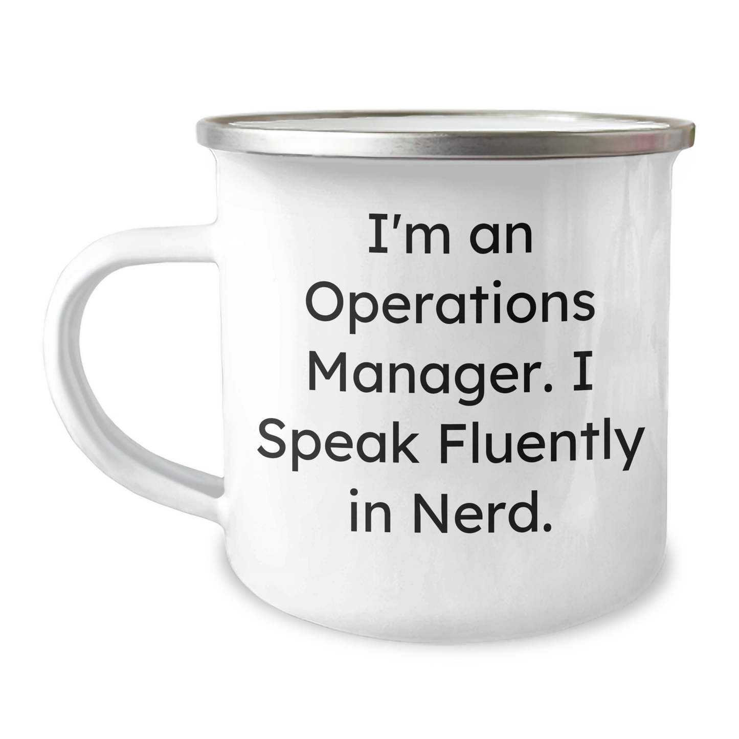 Unique Gifts from Friends to Operations Manager - 'I'm An Operations Manager. I Speak Fluently In genius.' Funny Camping Mug for Mother's Day - Image 1