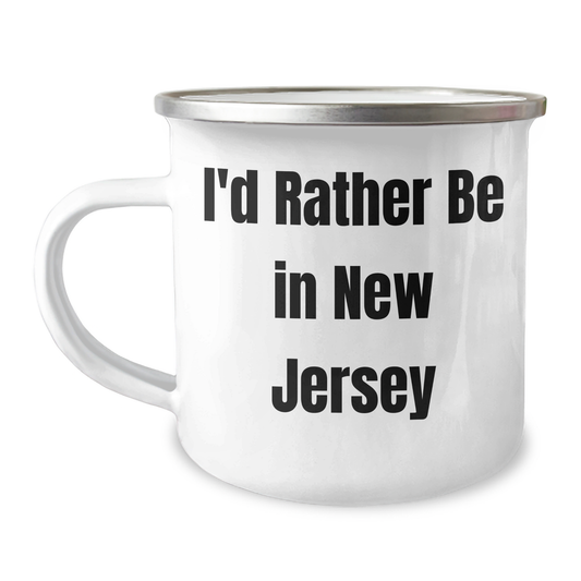 Gifts from Family - New Jersey Camping Mug, I'd Rather Be In New Jersey, Funny Quote, Father's Day Unique Gifts for New Jersey Men, New Jersey Lovers - Image 1