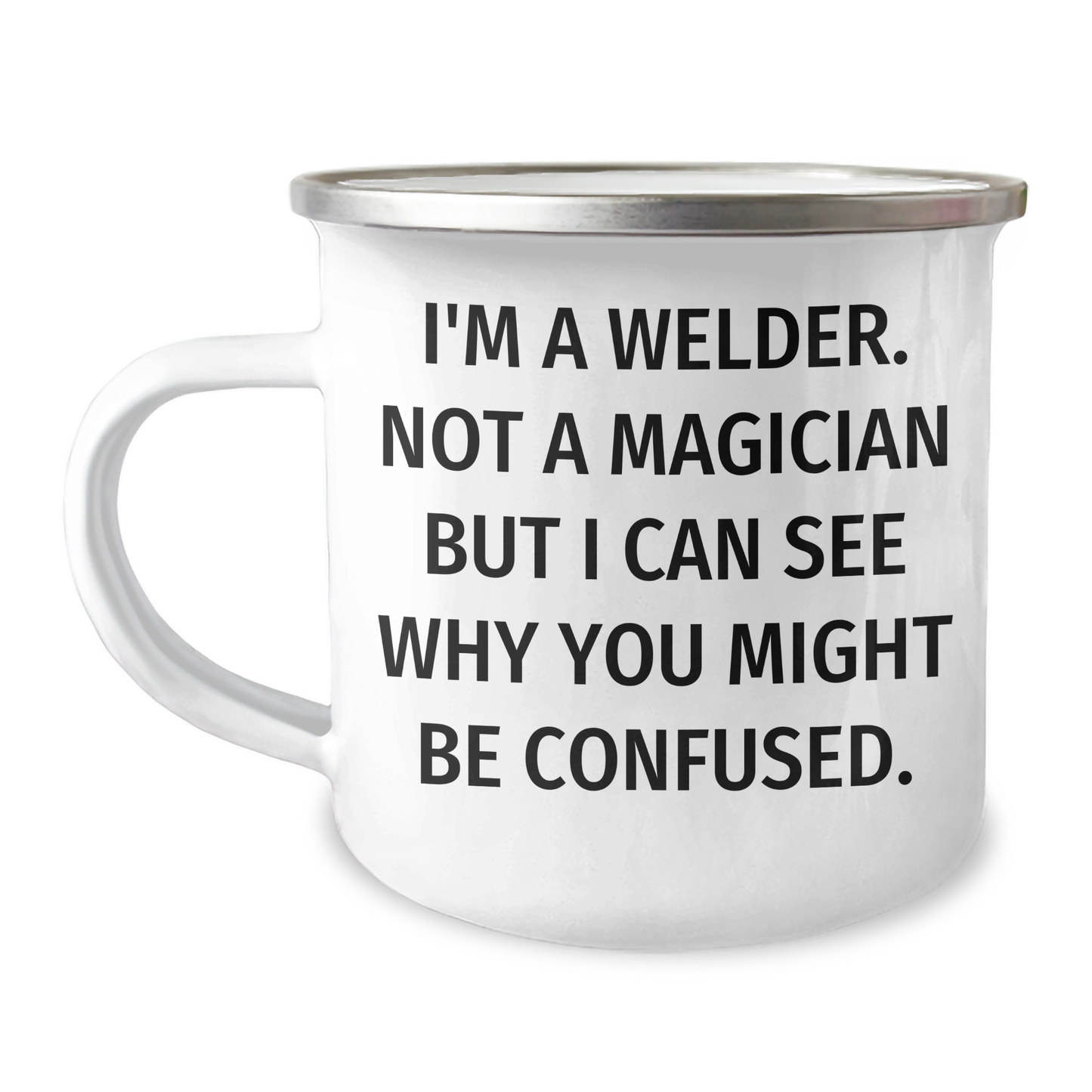 Welder Gifts - Funny Camping Mug for Father's Day - 'I'm Not a Magician' - Gifts from Men to Men - Image 1