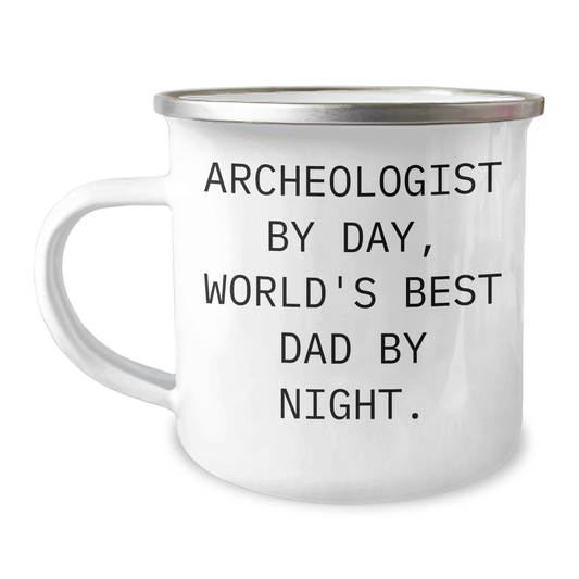 Archeologist Gifts, Camping Mug for Graduation, Funny Quote 'Archeologist By Day, World's Best Dad By Night' Gifts from Dad to Archeologist - Image 1