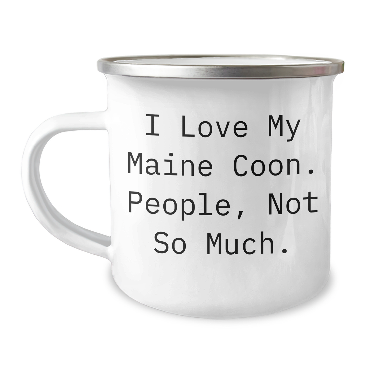 Maine Coon Cat Lovers Funny Gifts, Camping Mug for Men, 'I Love My Maine Coon. People, Not So Much.' Quote, Father's Day Unique Gifts from Friends or Family - Image 1
