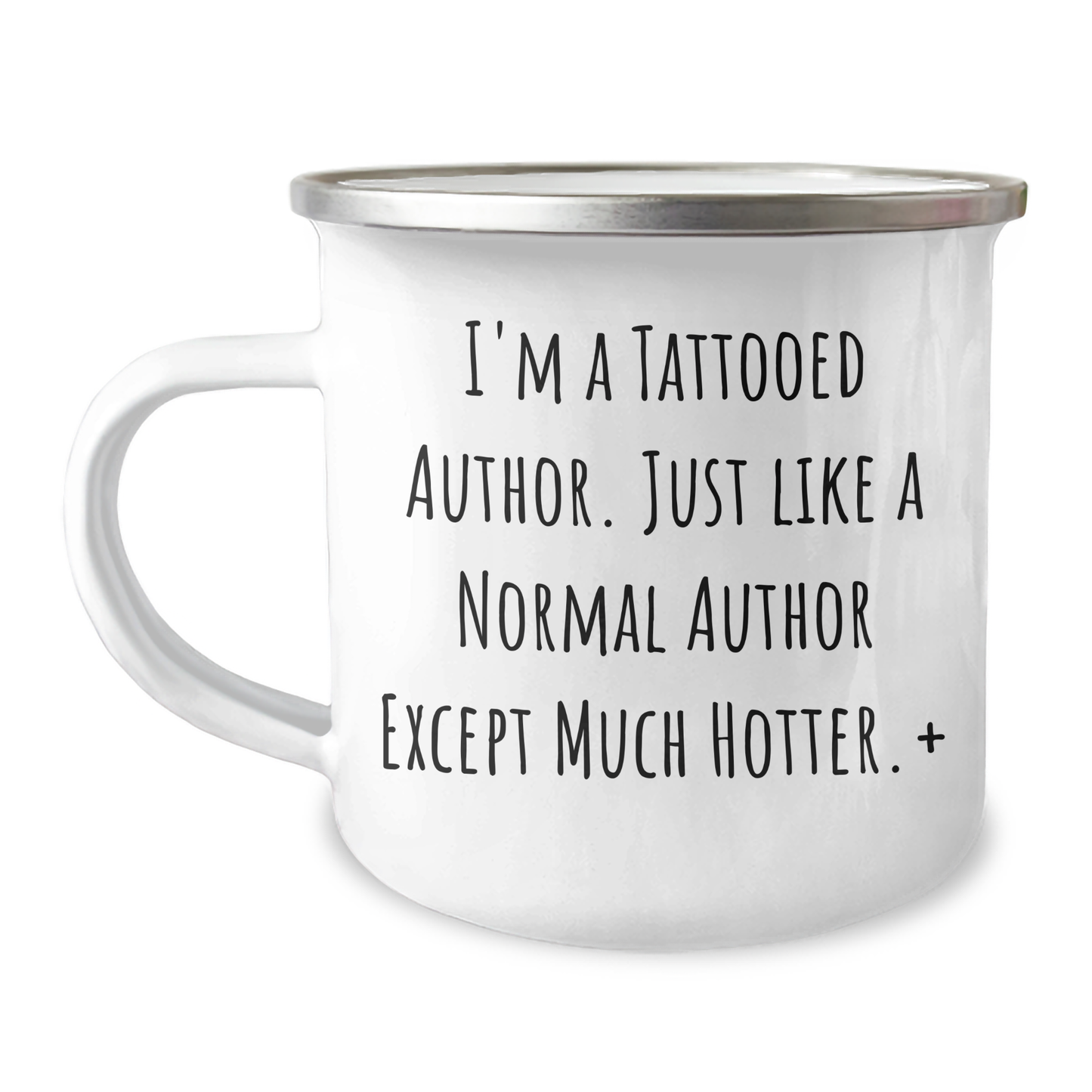 Funny Author Gifts for Her, I'm A Tattooed Author. Just Like A Normal Author Except Much Hotter.+, Unique Mother's Day Unique Gifts from Women to Family - Image 1